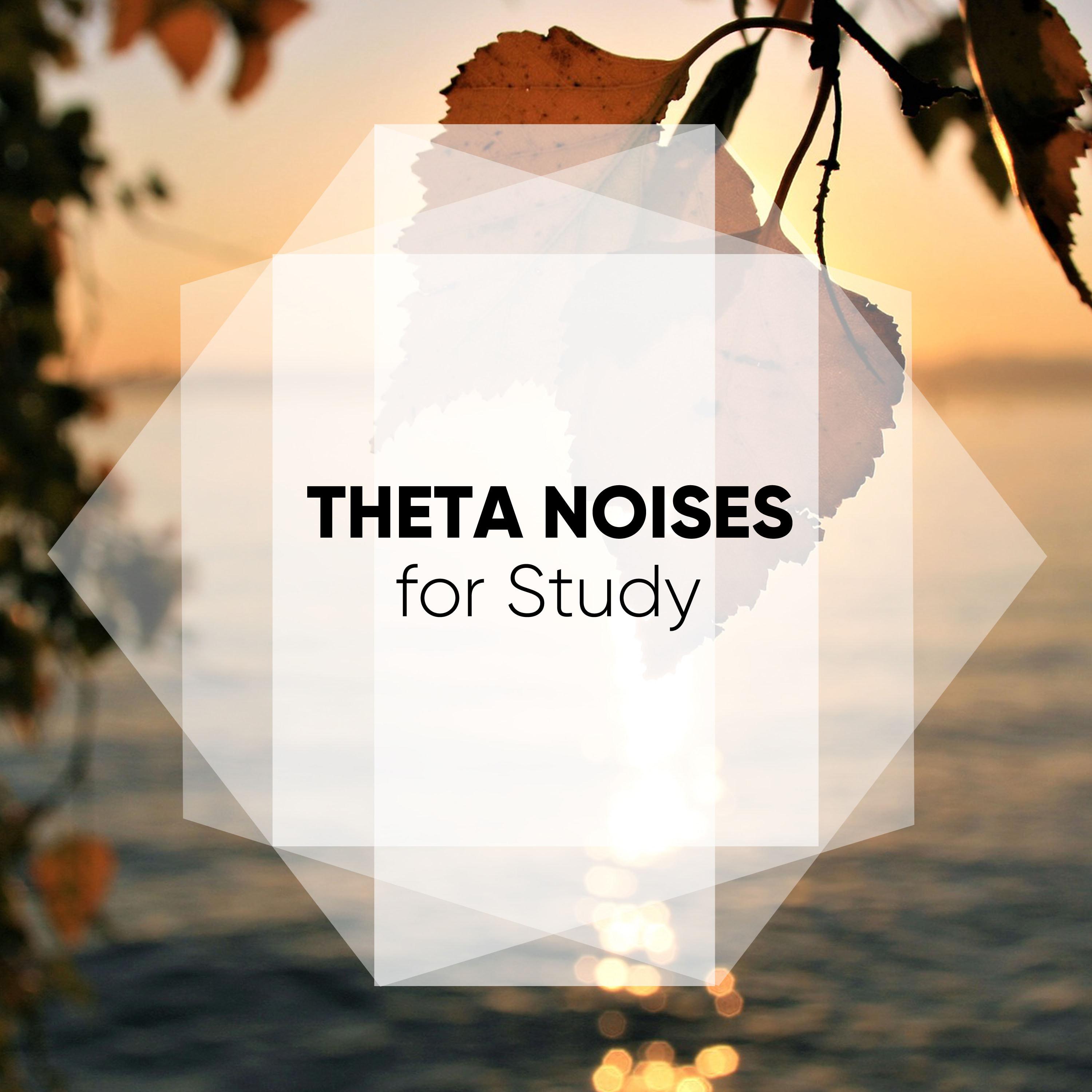 Theta Noises for Study & Concentration