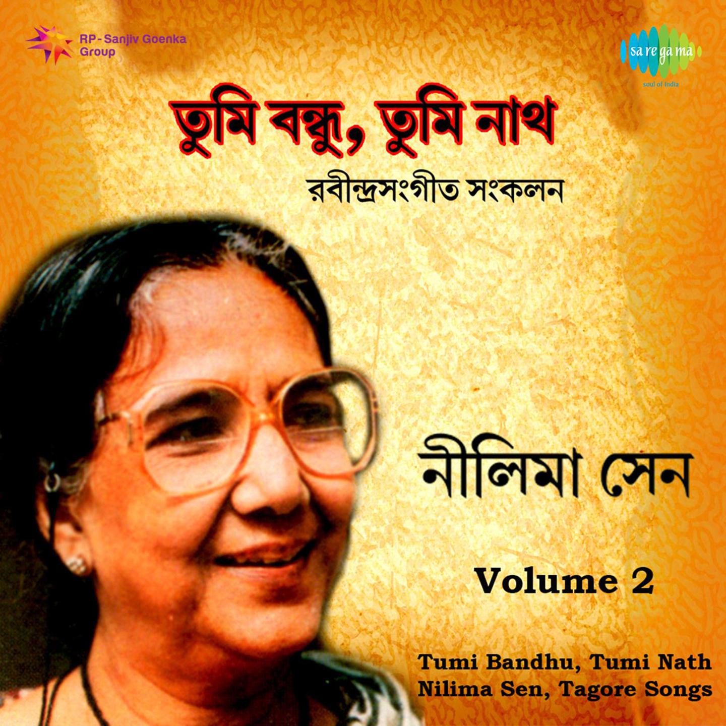 Nilima Sen Volume 2 Tumi Bandhu And Tumi Nath