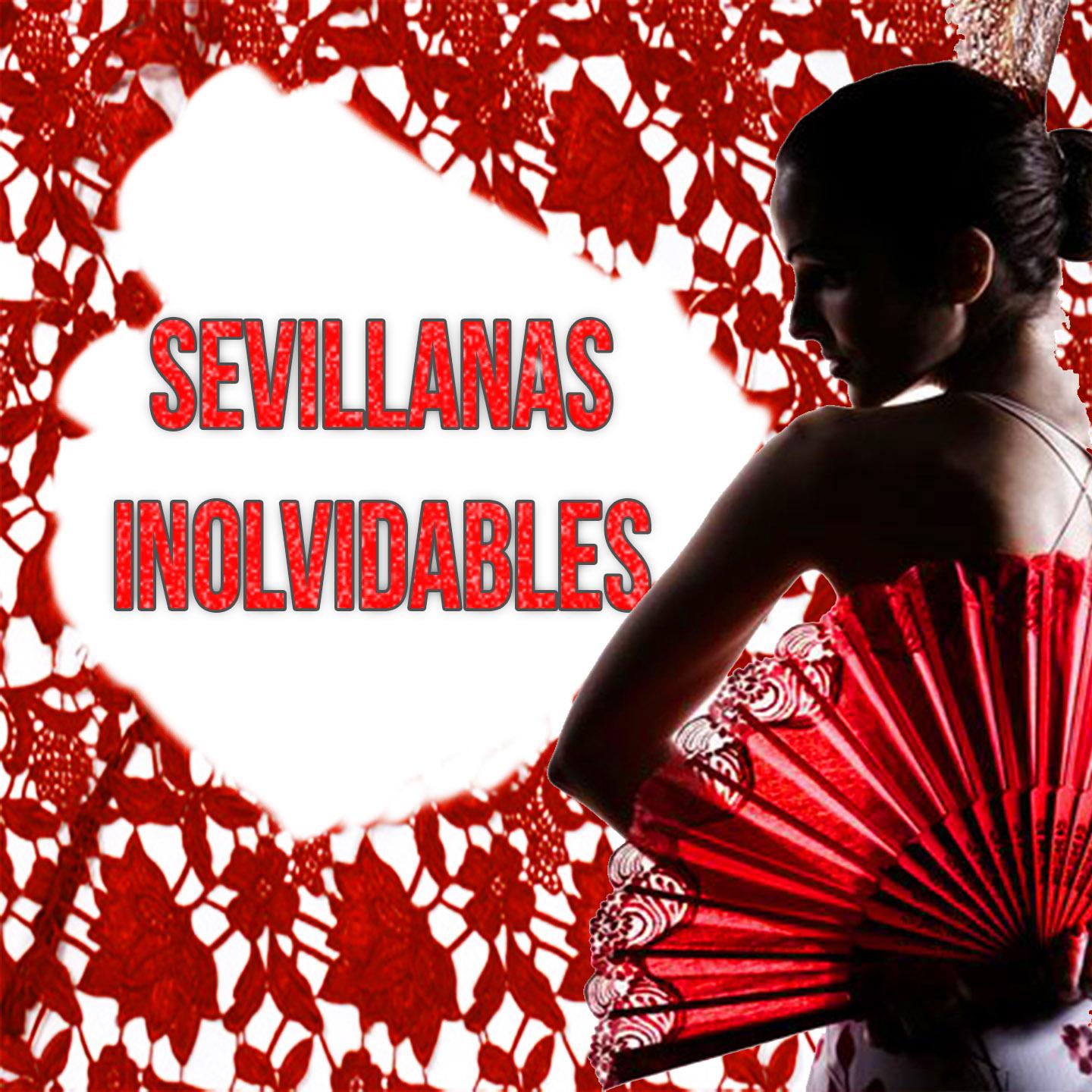 Sevillanas Inolvidables