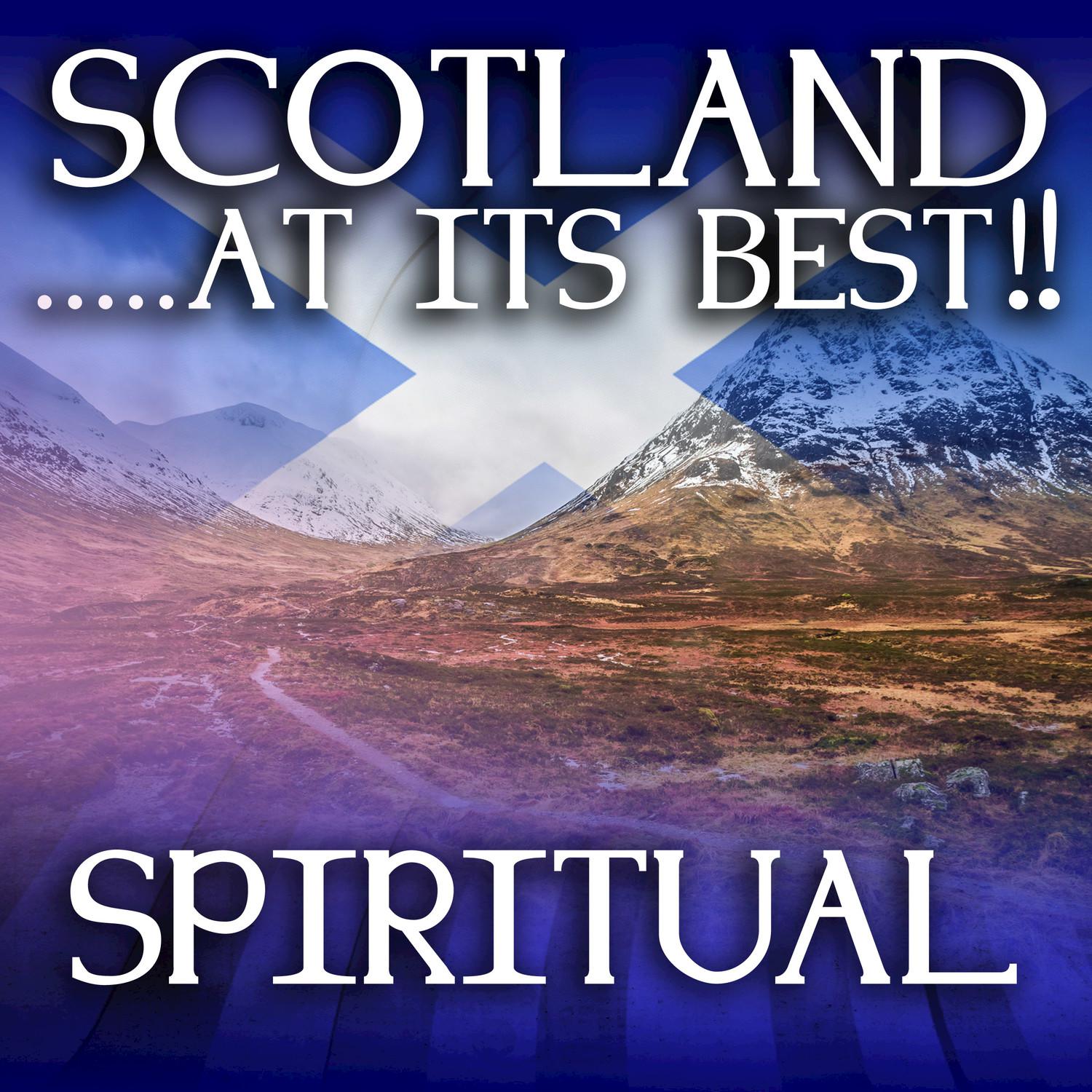 Scotland...at it's Best!: Spiritual