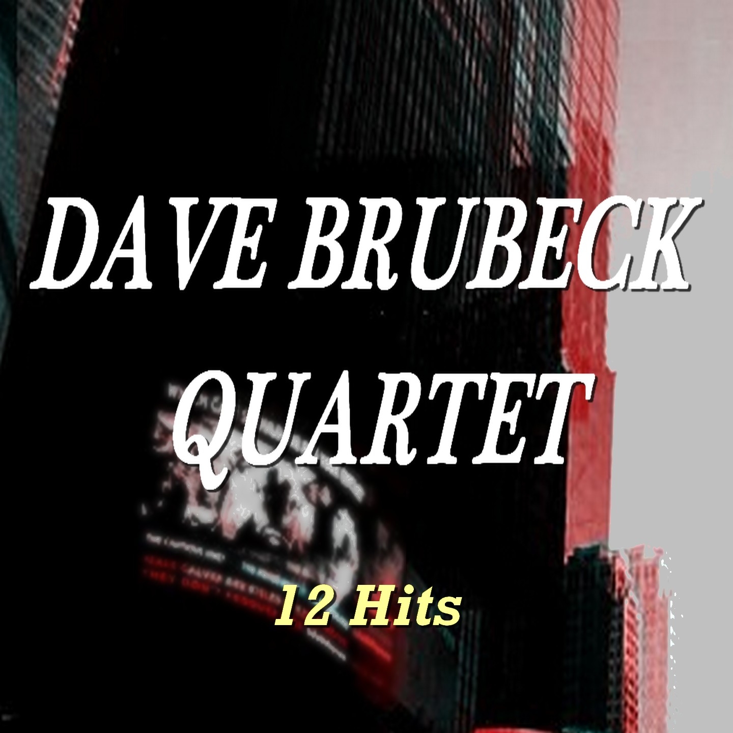 Dave Brubeck Quartet (12 Hits)