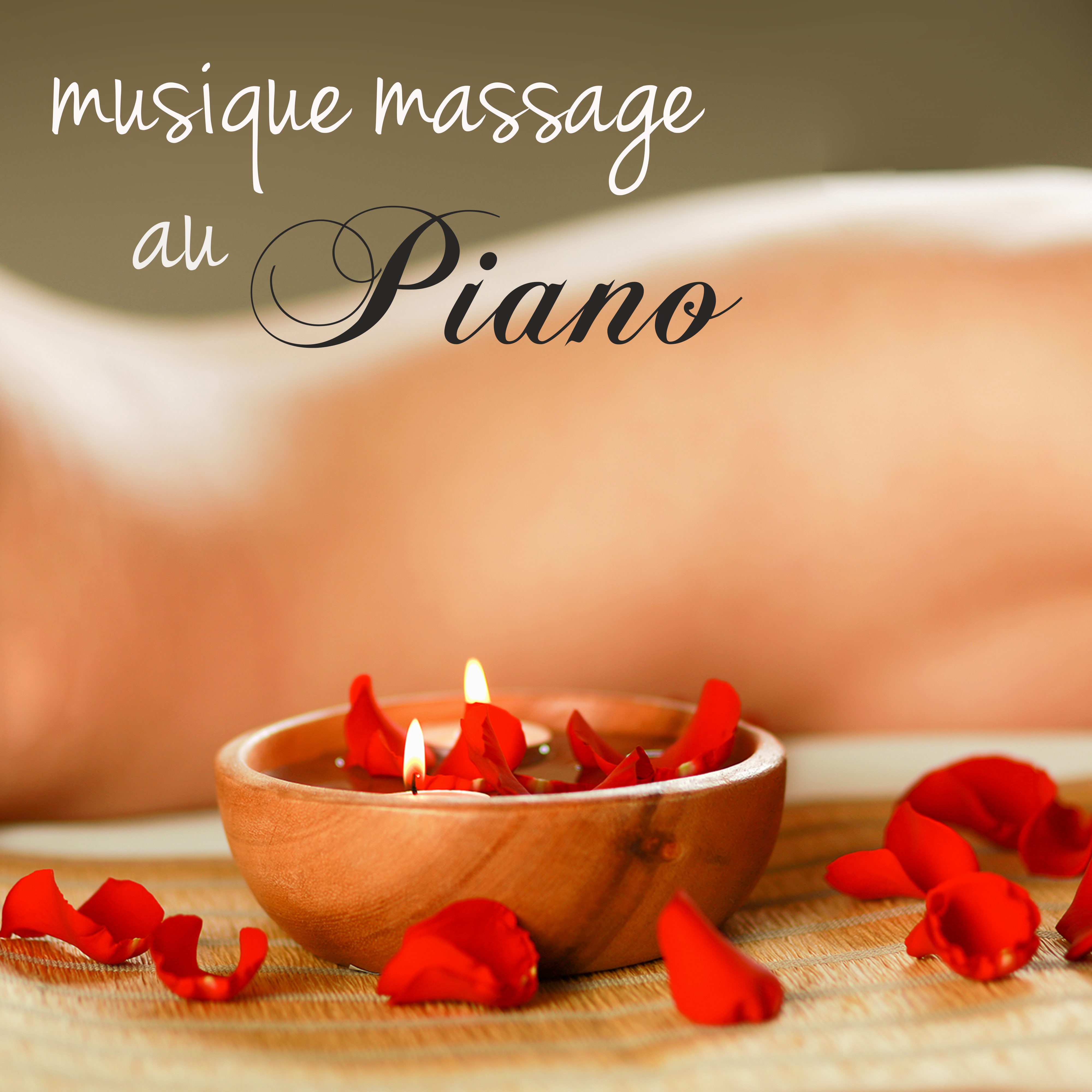 Musique Massage au Piano – musique douce et relaxante pour massage, spa, centres de beauté et yoga