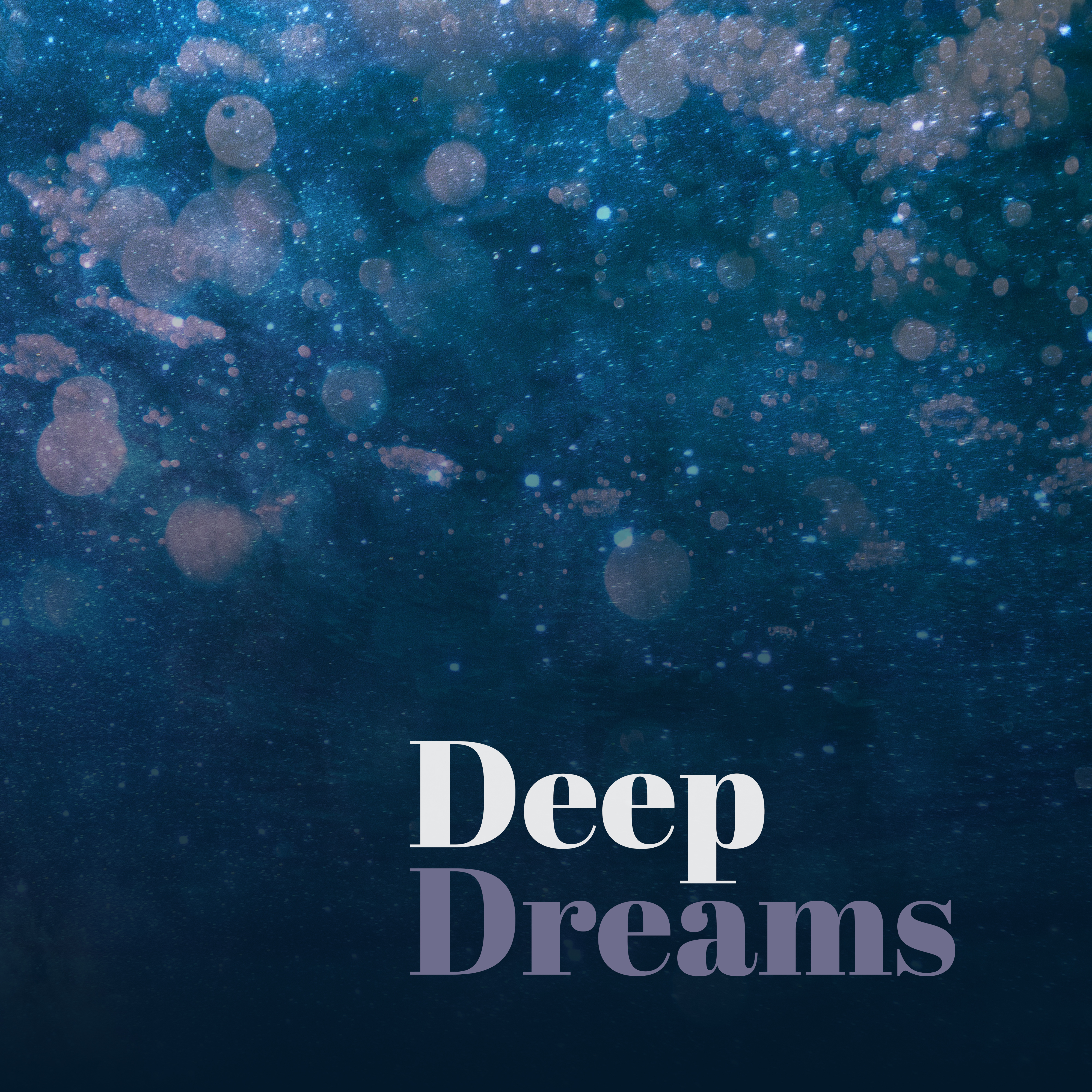 Deep Dreams – Night Sounds, Restful Sleep, Melodies to Bed, Soothing Music, Zen
