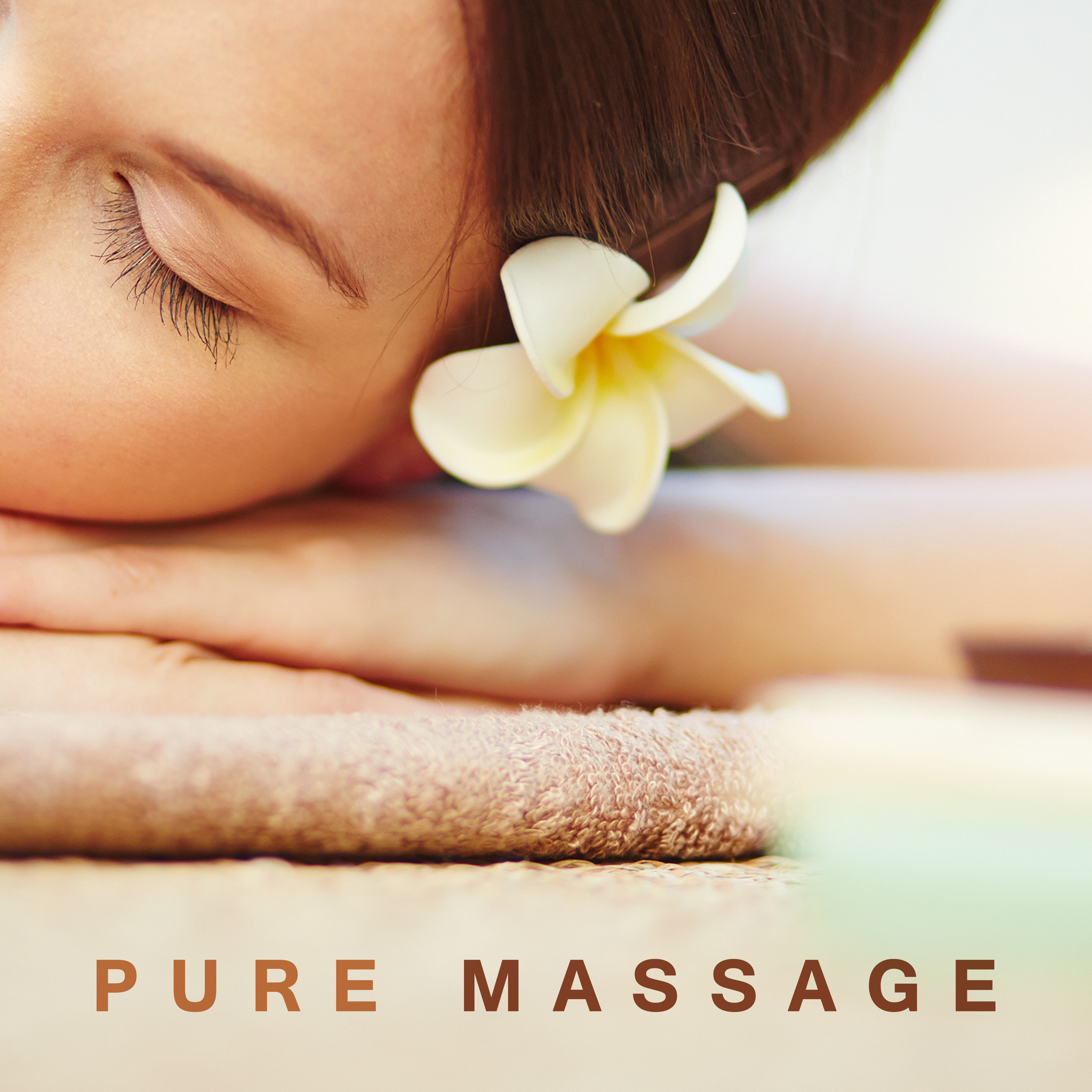 Pure Massage – New Age Sounds, Music for Massage, Spa, Wellness, Relaxation, Natural Melodies, Zen, Rest