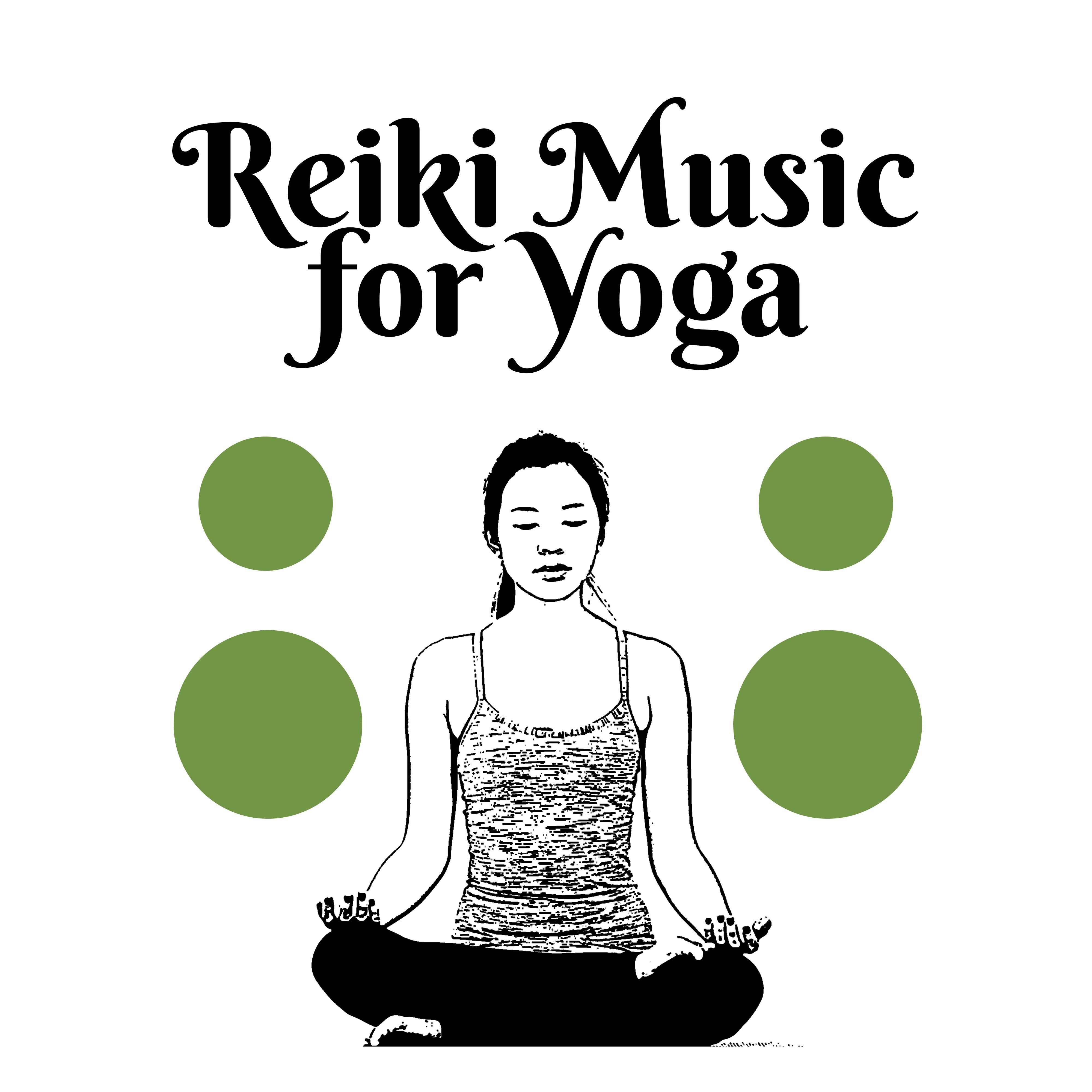 Reiki Music for Yoga – Deep Meditation, Relaxed Mind, Yoga Meditation, Zen Spirit, Soothing Yoga