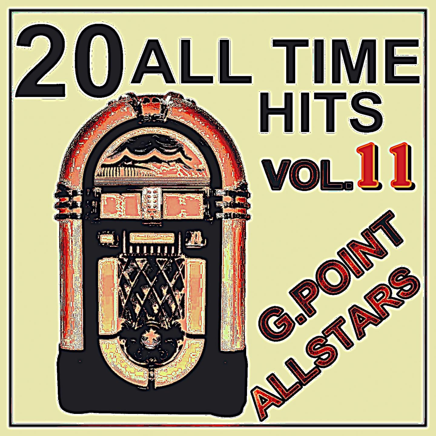 All Time Hits, Vol. 11