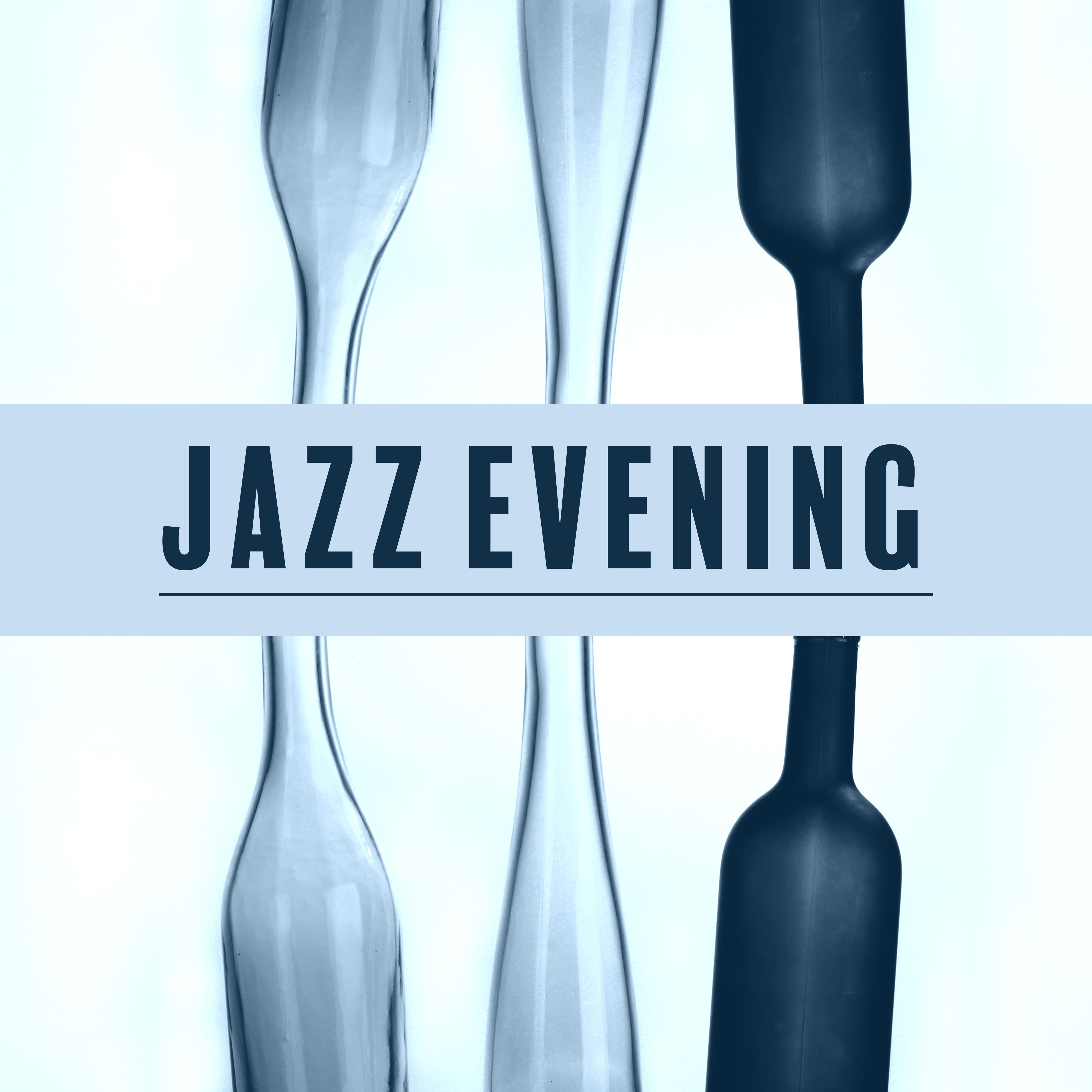 Jazz Evening – Late Night Music, Smooth Jazz for Relaxation, Gentle Guitar, Soothing Piano, Chilled Jazz, Calm Down, Peaceful Mind, Mellow Jazz
