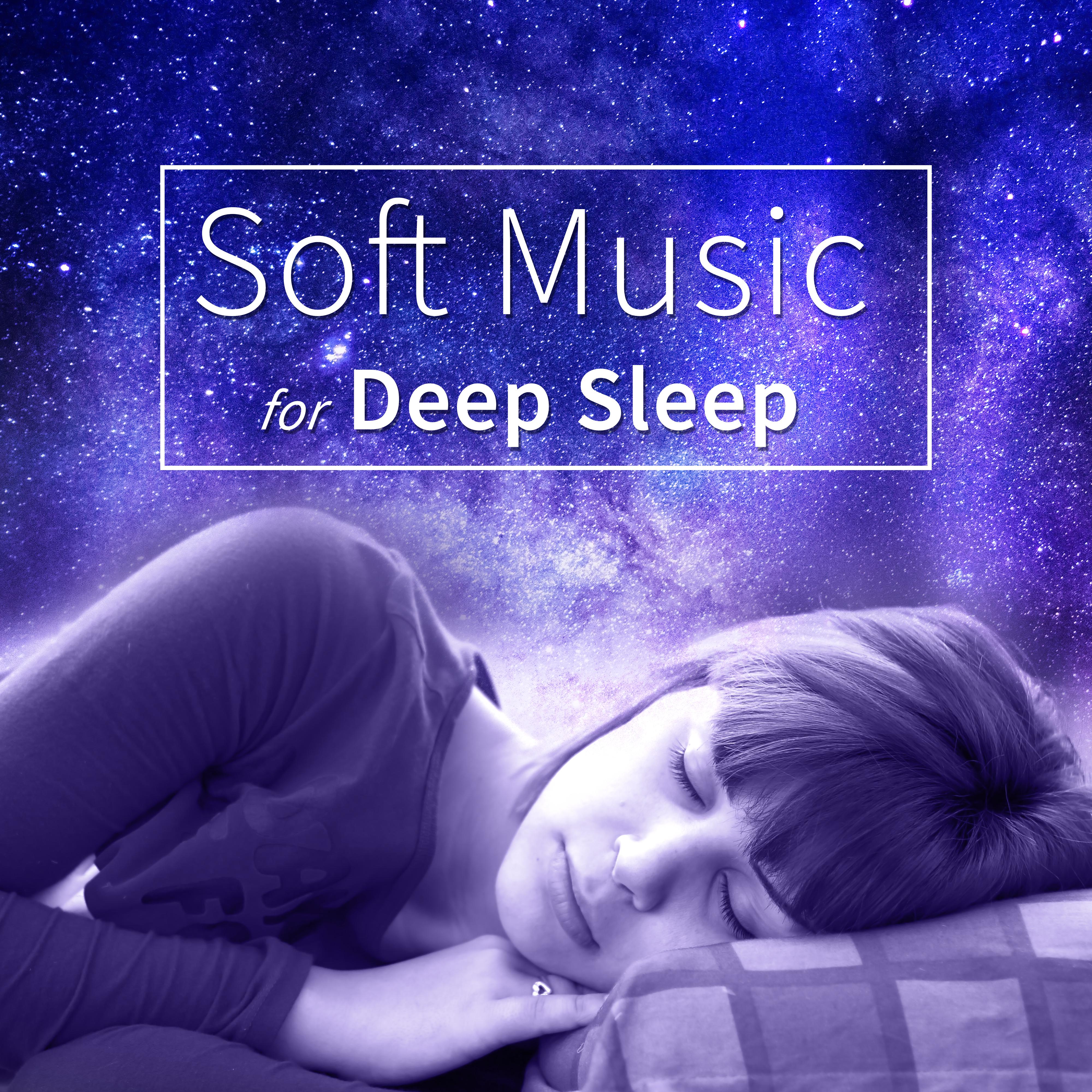 Soft Music for Deep Sleep – Calming Sounds, Peaceful Waves, Stress Relief, Calm Dreaming, Sleep All Night