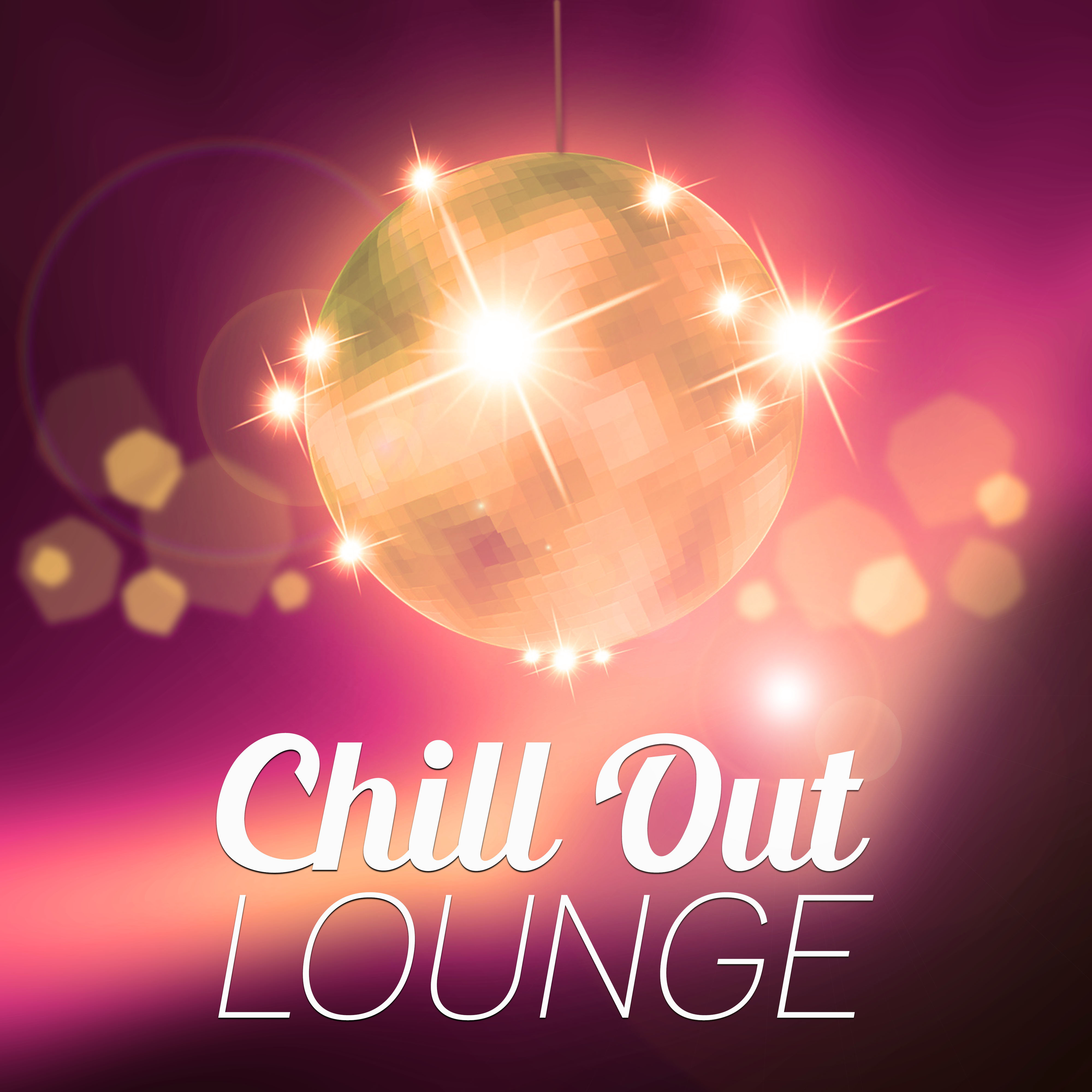 Chill Out Lounge - Lounge Summer, Light Chill Out, Chill Out Party
