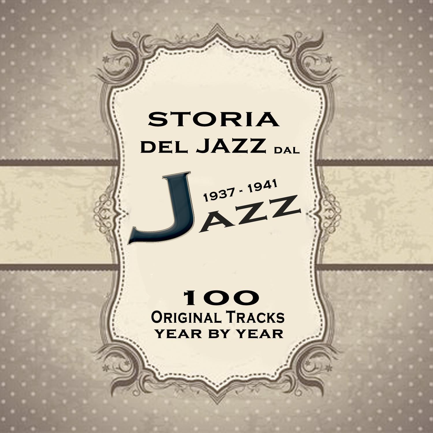 Storia del jazz dal 1937 al 1941: Enciclopedia del jazz Vol.2