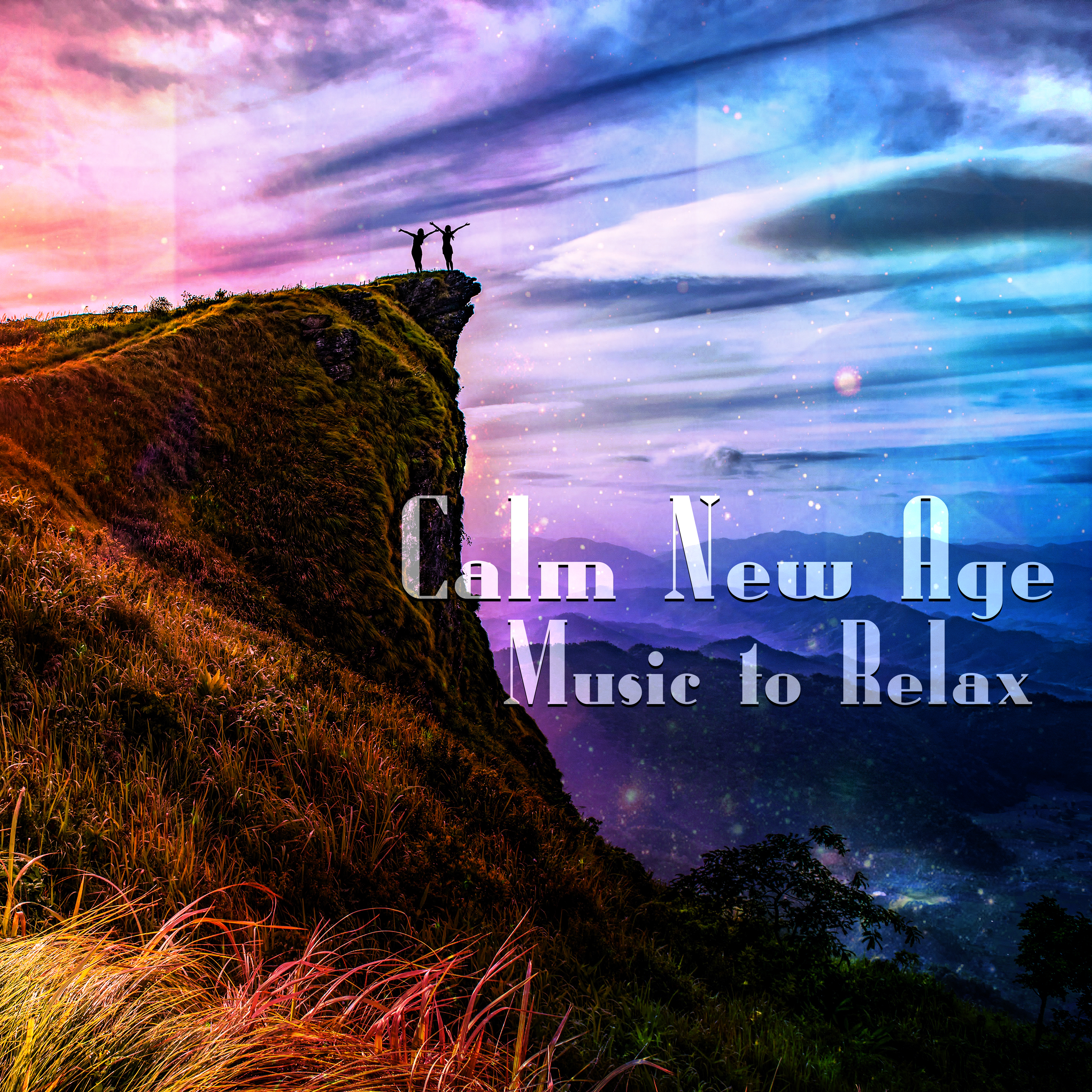 Calm New Age Music to Relax – Easy Listening, New Age Melodies to Relieve Stress, Calm Your Mind, Peaceful Sounds