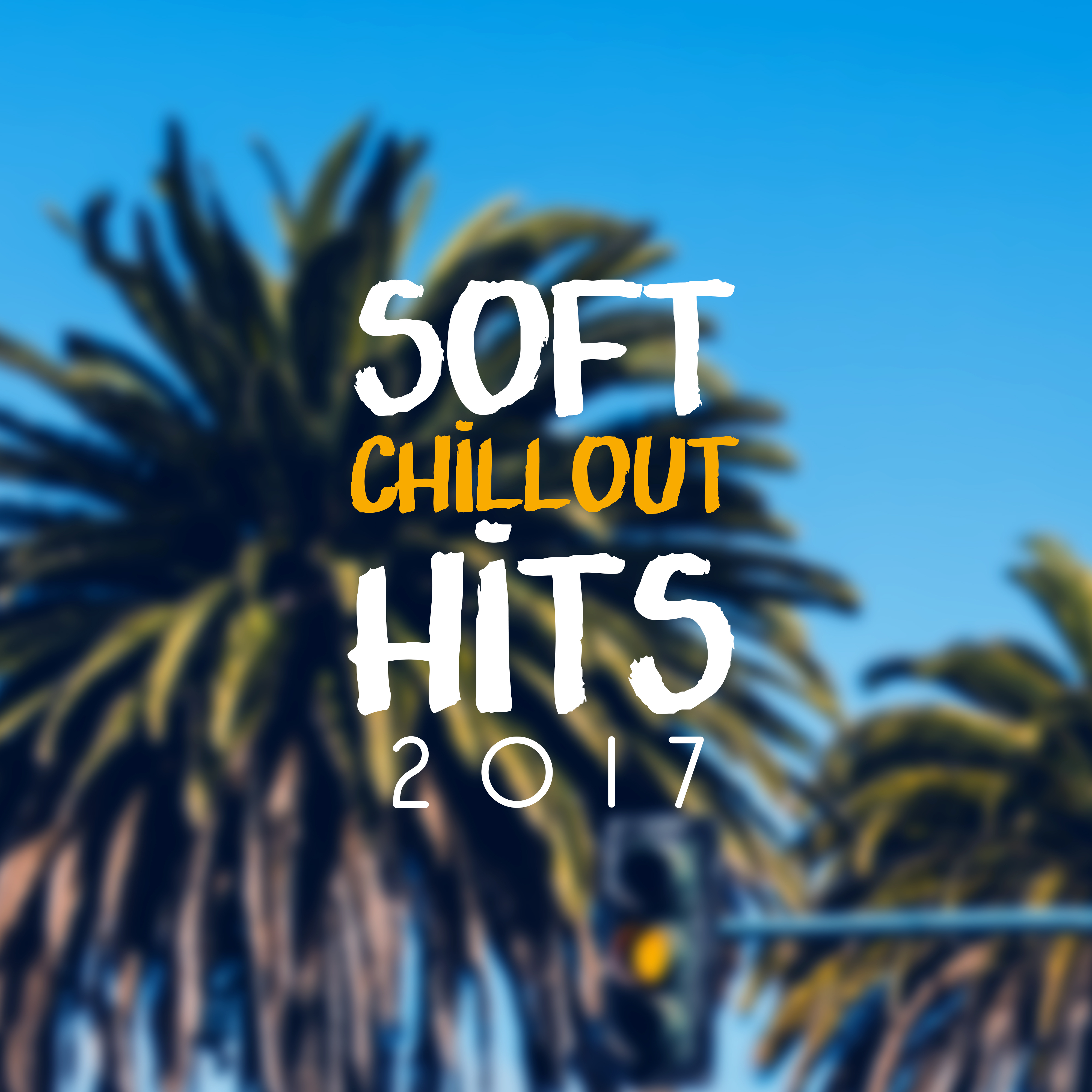 Soft Chillout Hits 2017 – Sensual Vibes, Relaxing Music, Chill Out 2017, Ambient Lounge