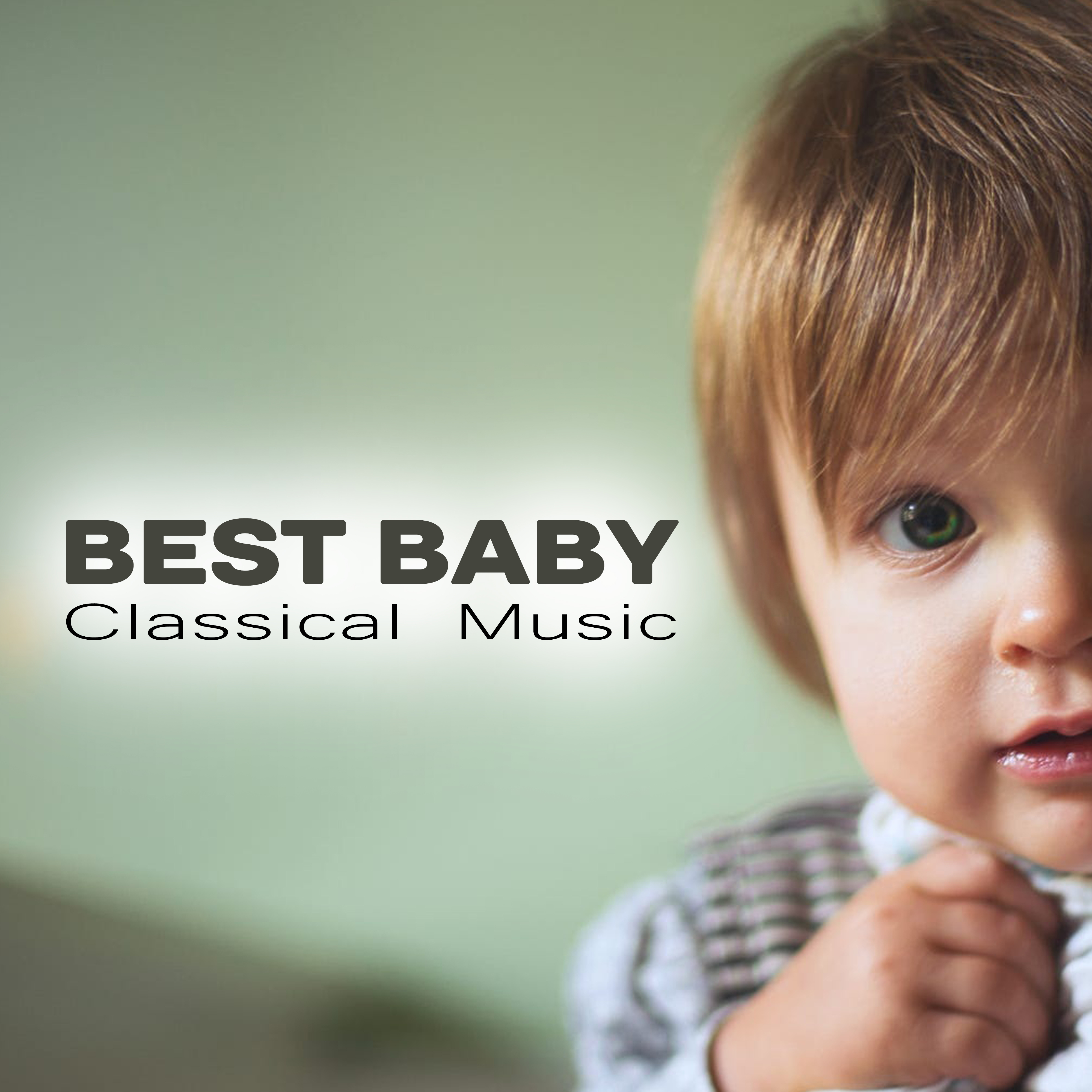 Best Baby Classical Music – Brain Development, Piano Music, Great Composers, Sounds for Baby