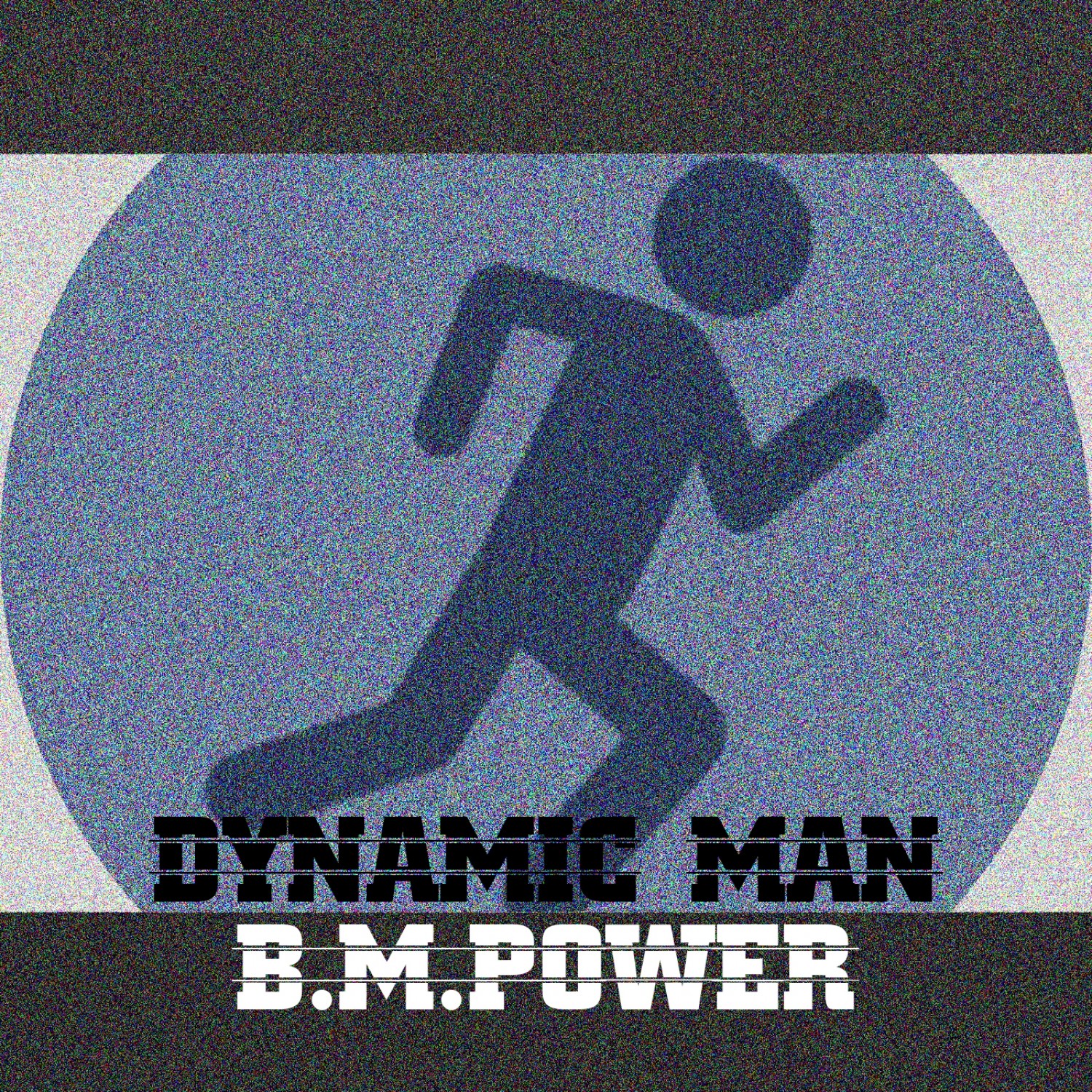 Dynamic Man