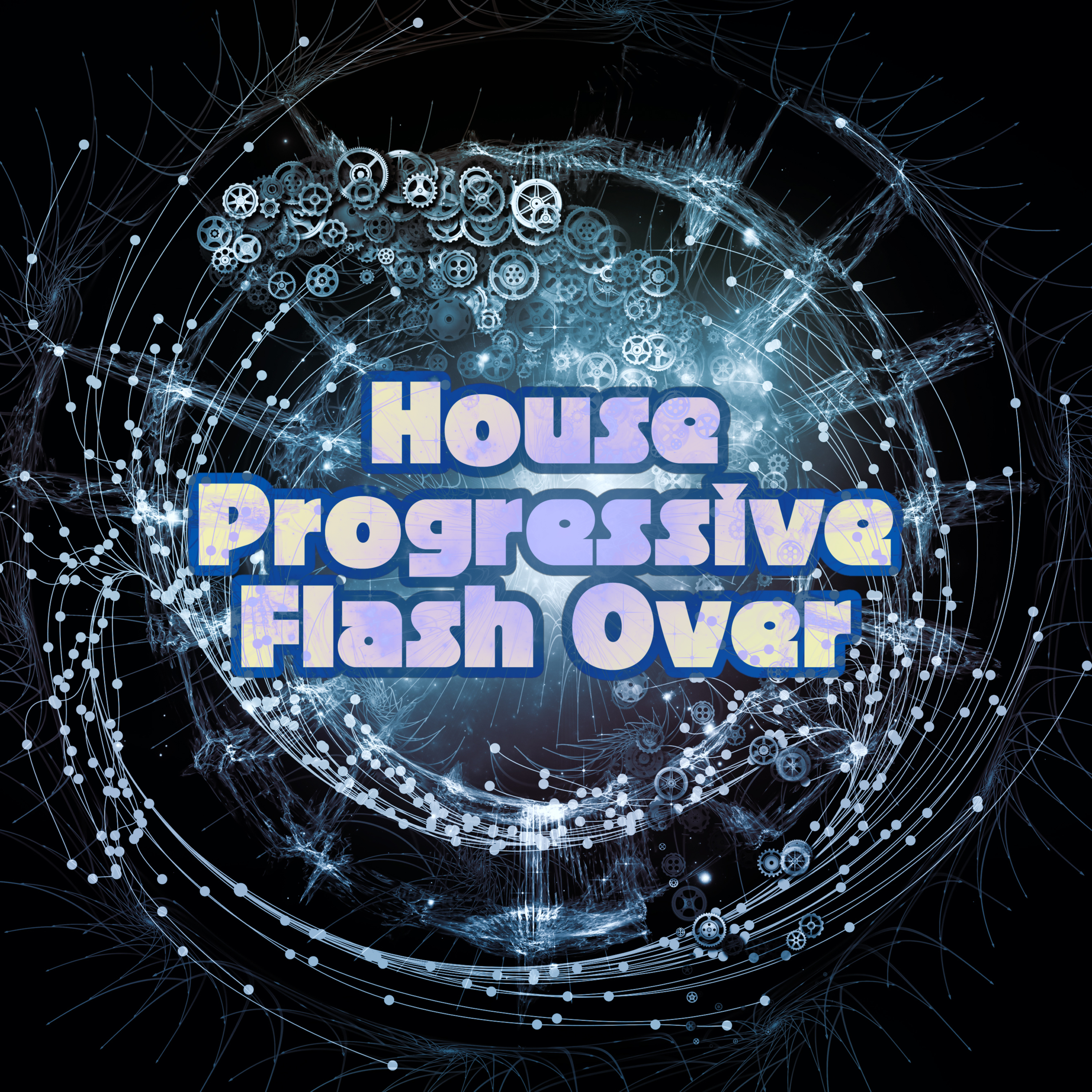 House Progressive Flash Over