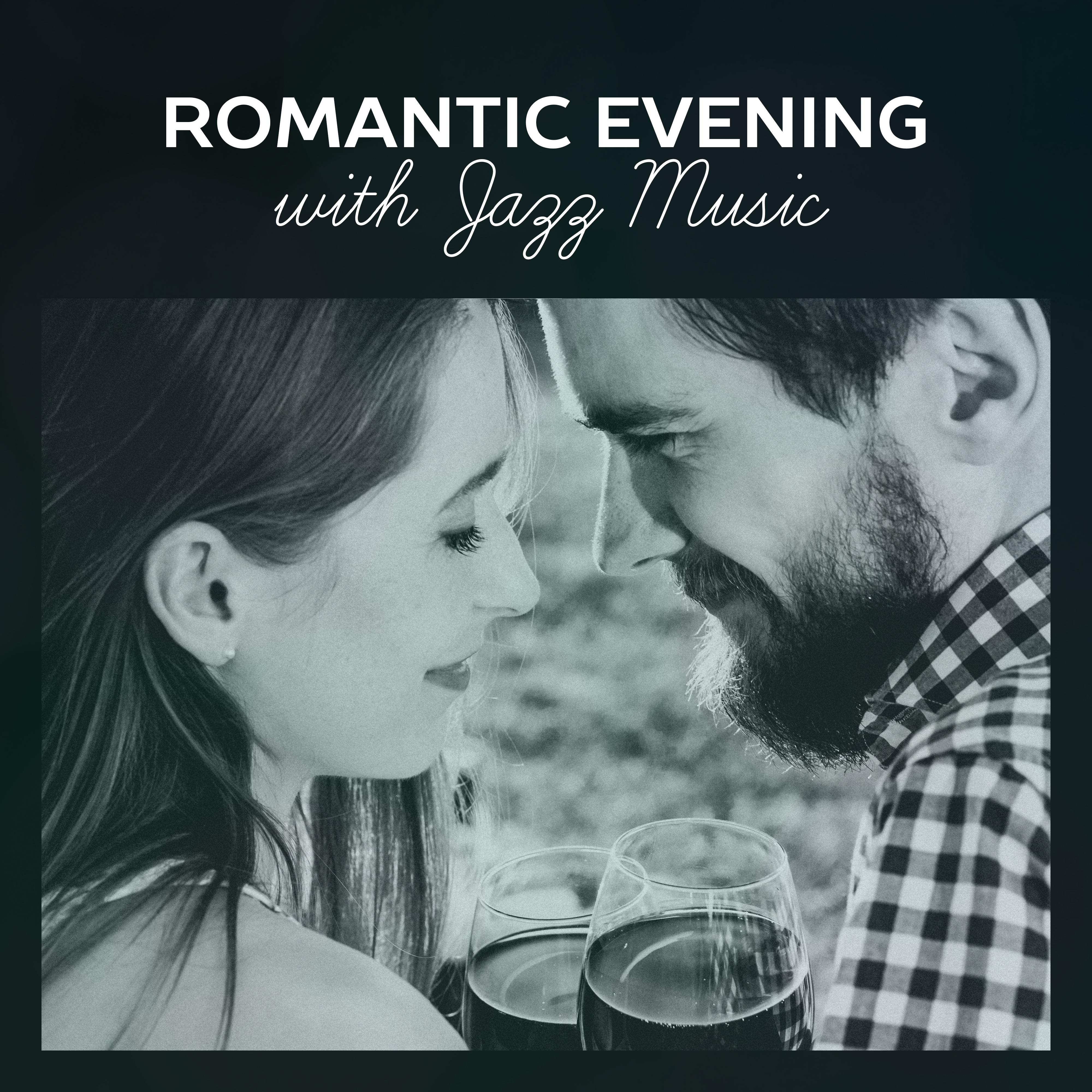 Romantic Evening with Jazz Music – Relaxing Jazz Sounds, Erotic Music, Sensual Piano, Smooth Vibes