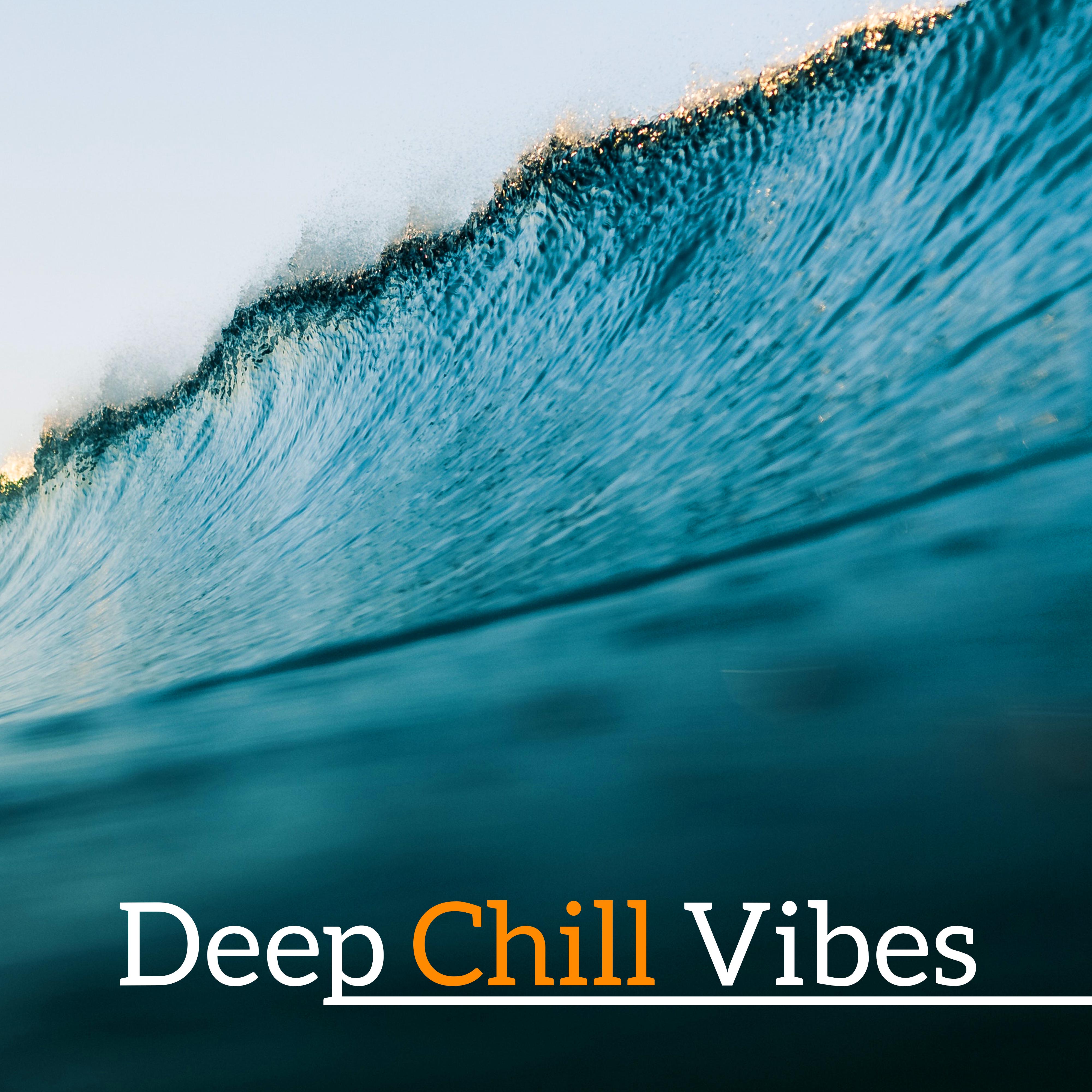 Deep Chill Vibes – Summer Relaxing Memories, Rest on the Beach, Peaceful Sounds, Calming Melodies