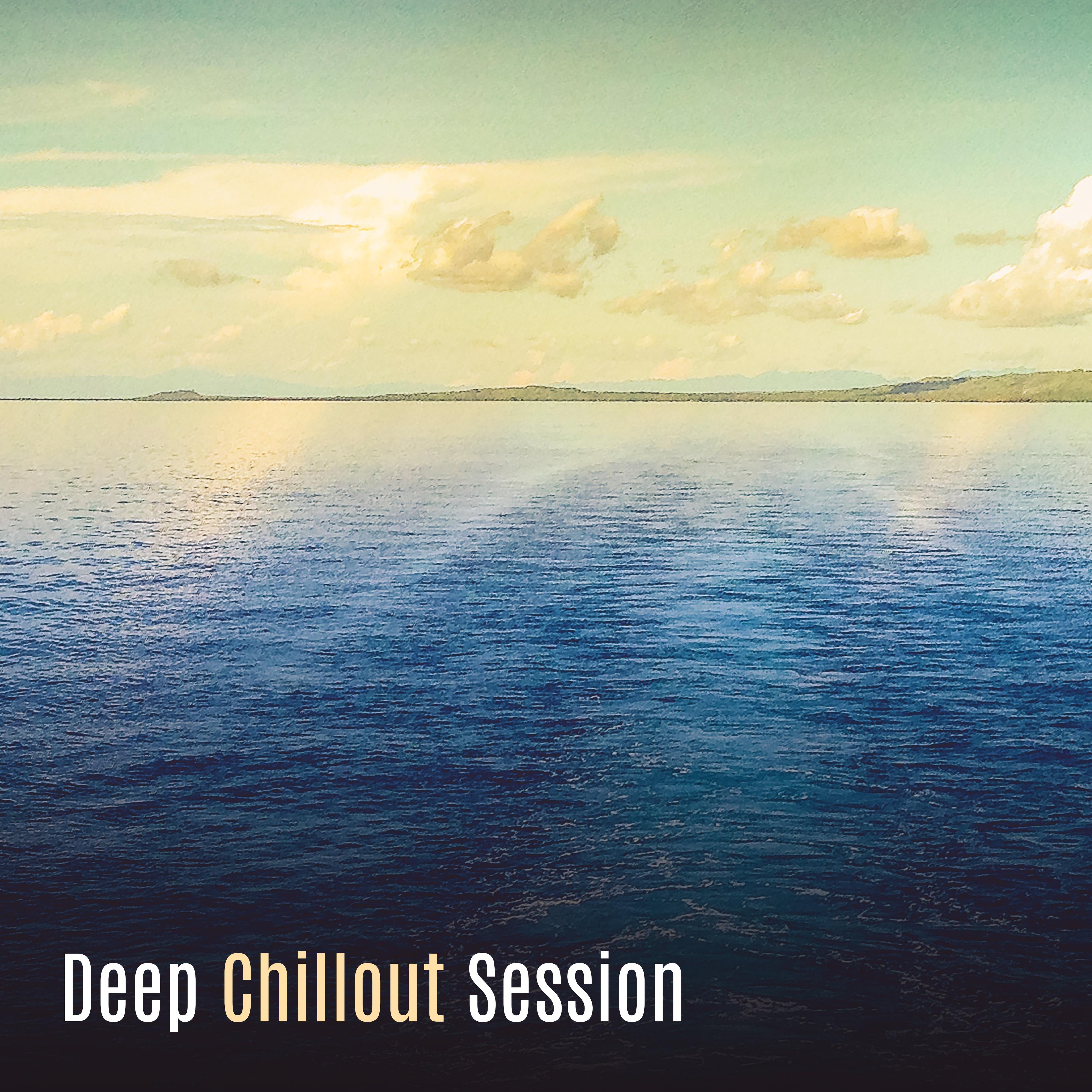 Deep Chillout Session – The Best of Chill Out Music, Siesta, Relax, Rest, Smooth Chillout Vibes