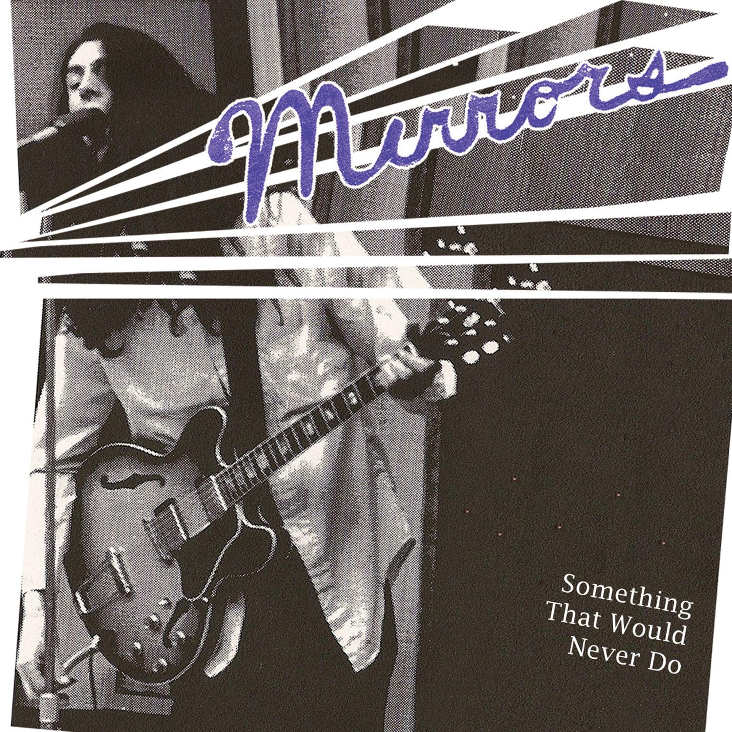 Something That Would Never Do (1974-75)