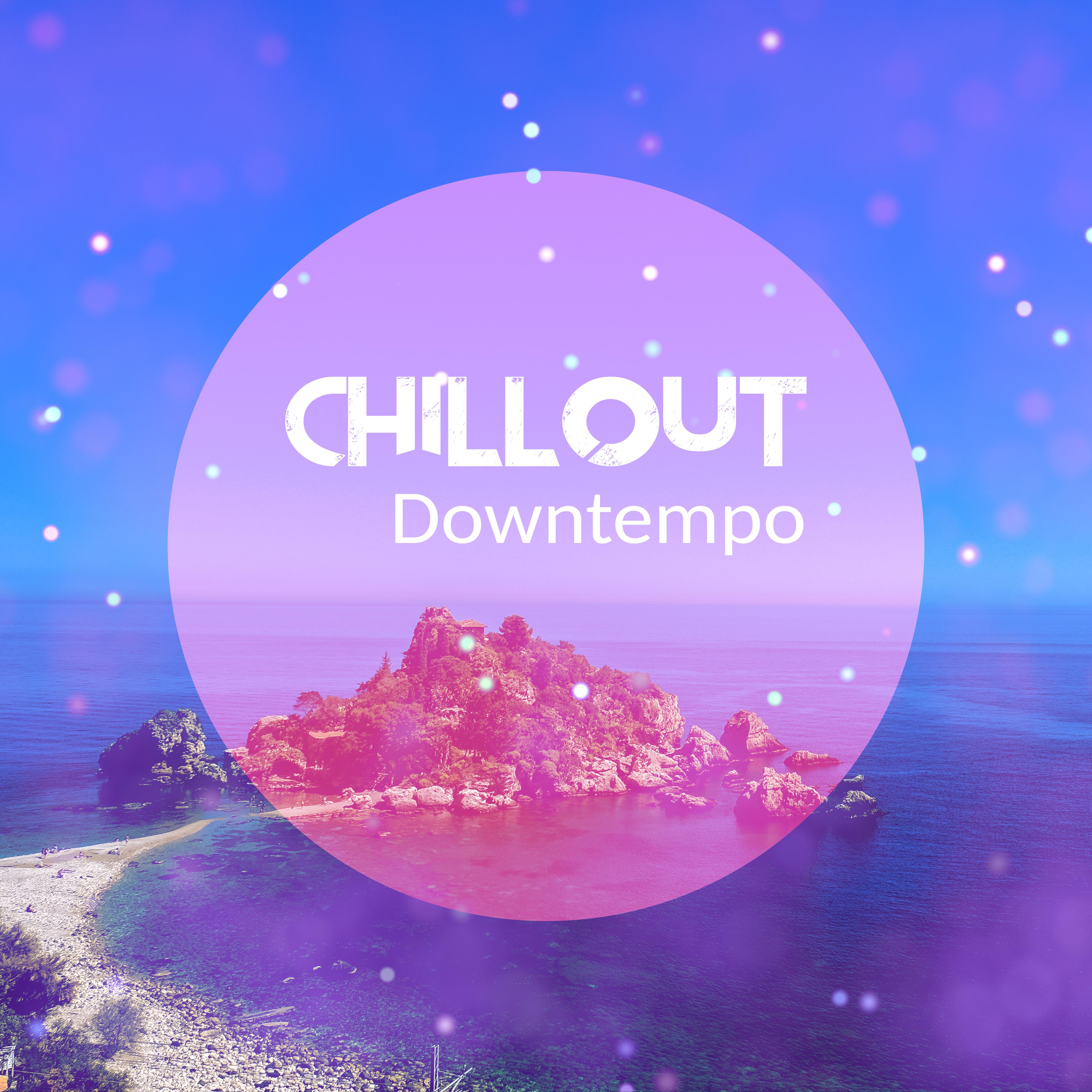 Chillout Downtempo – Relaxing Therapy, Chill Out Music, Chill Out 2017, Lounge, Summer
