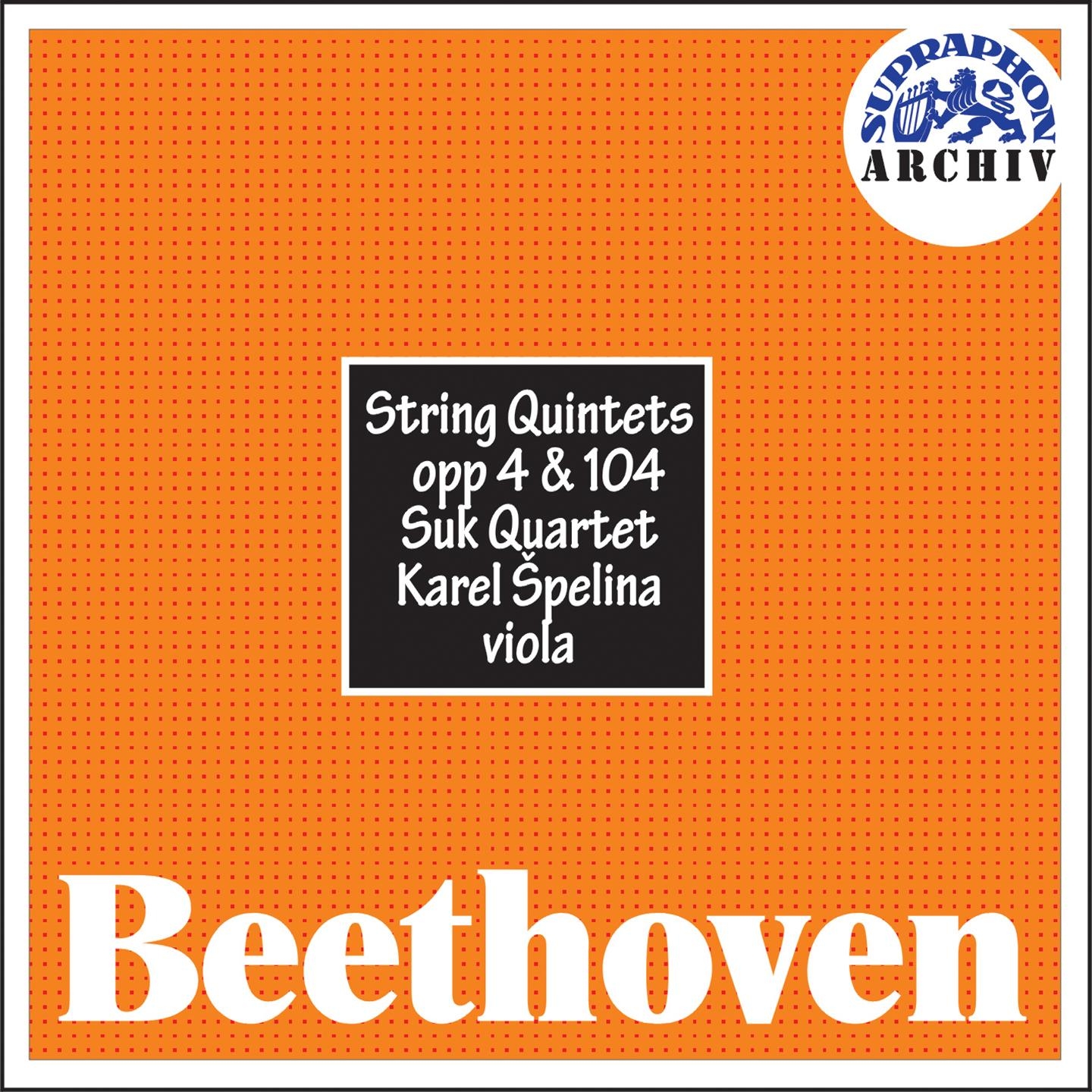 Beethoven: String Quintets, Op. 4 & 104