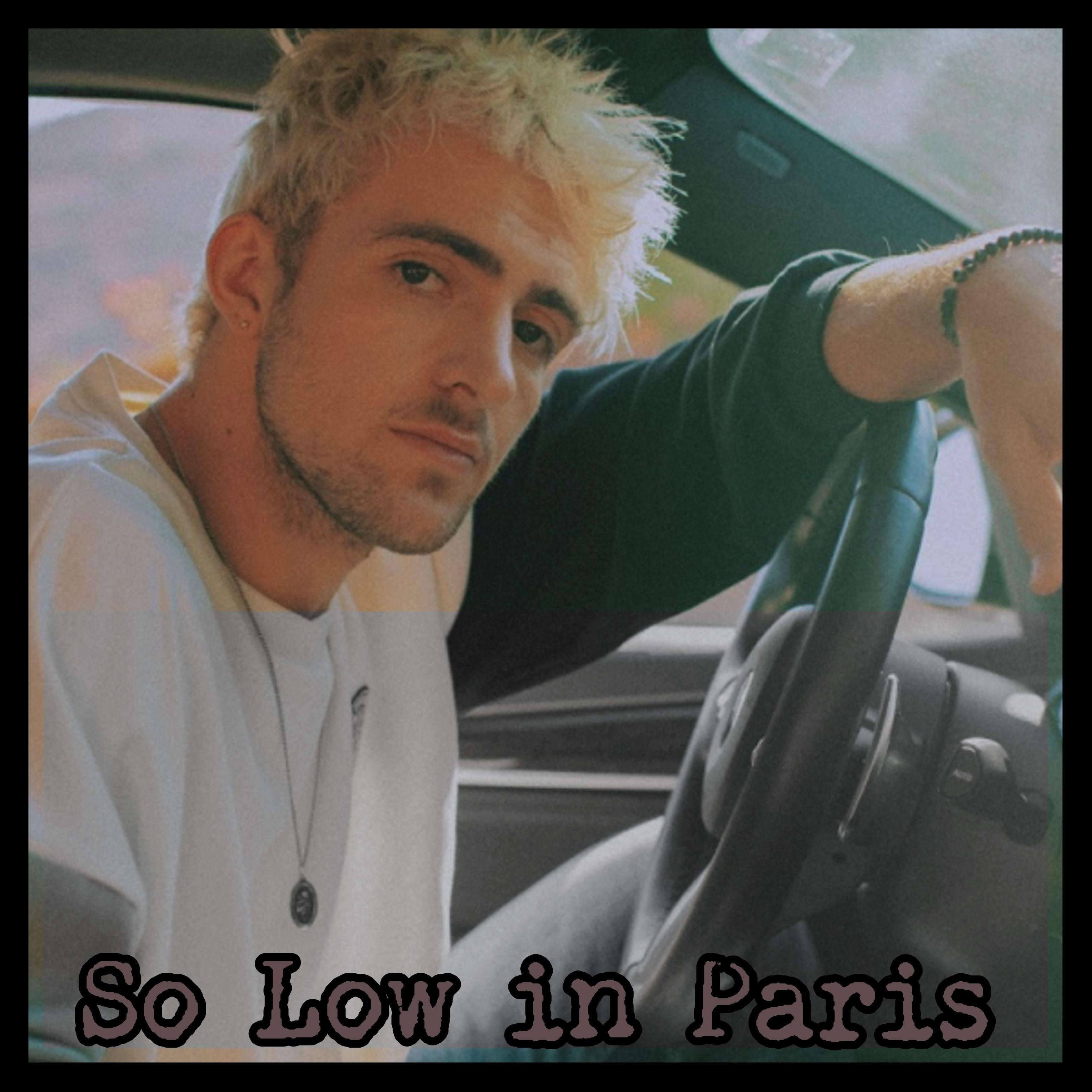 So Low in Paris