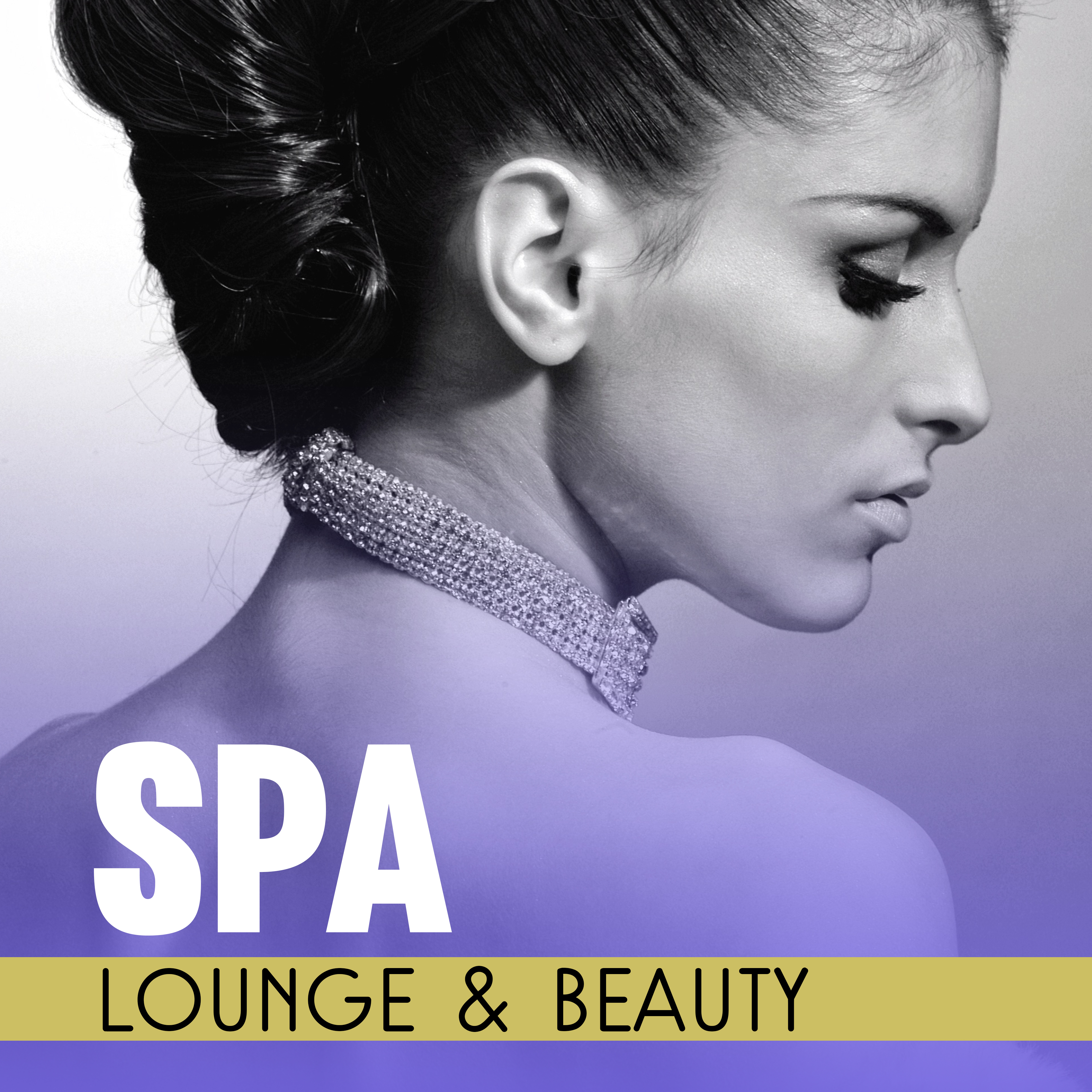 Spa Lounge & Beauty – Peaceful Sounds of Nature, Relaxation Spa, Wellness Treatments, Hotel Music
