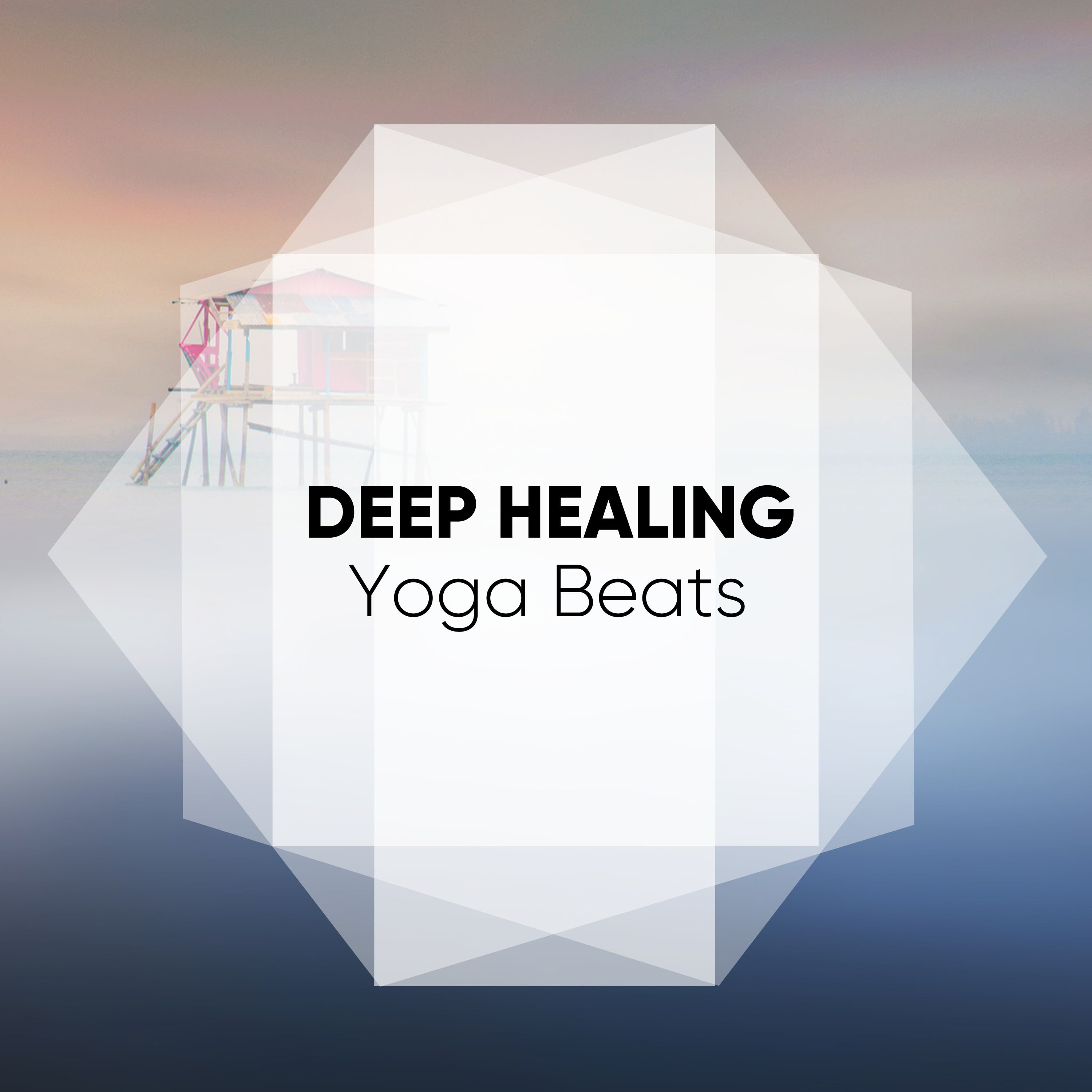 Deep Healing Yoga Beats