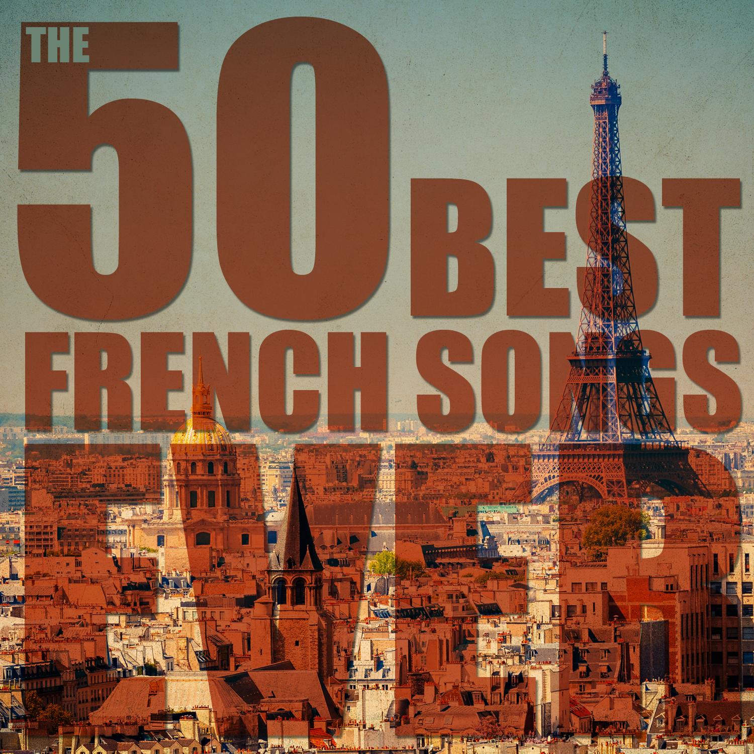 The 50 Best French Songs Ever