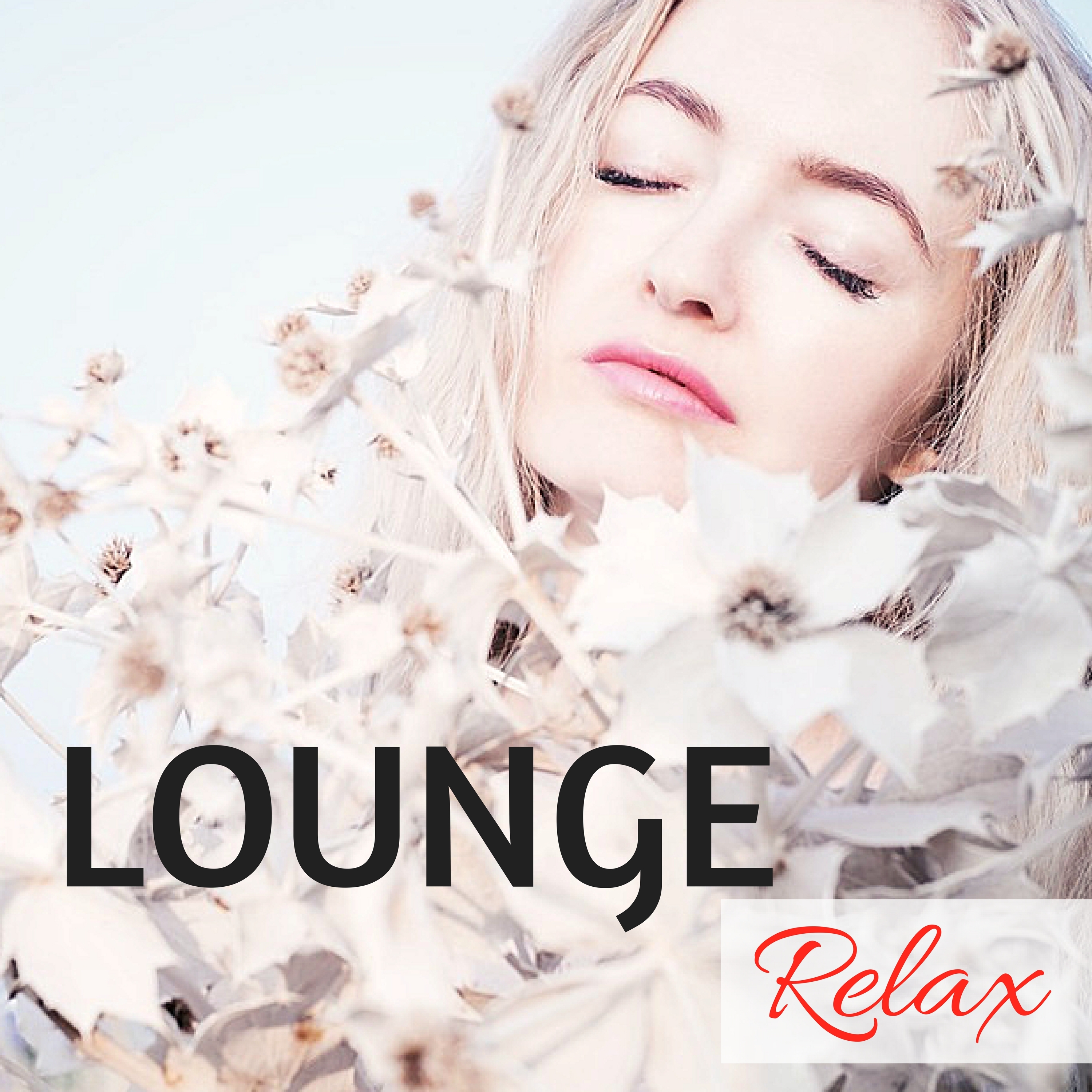 Lounge Relax - Best Playlist for Lounge Safari Buddha Chillout Do Mar Café