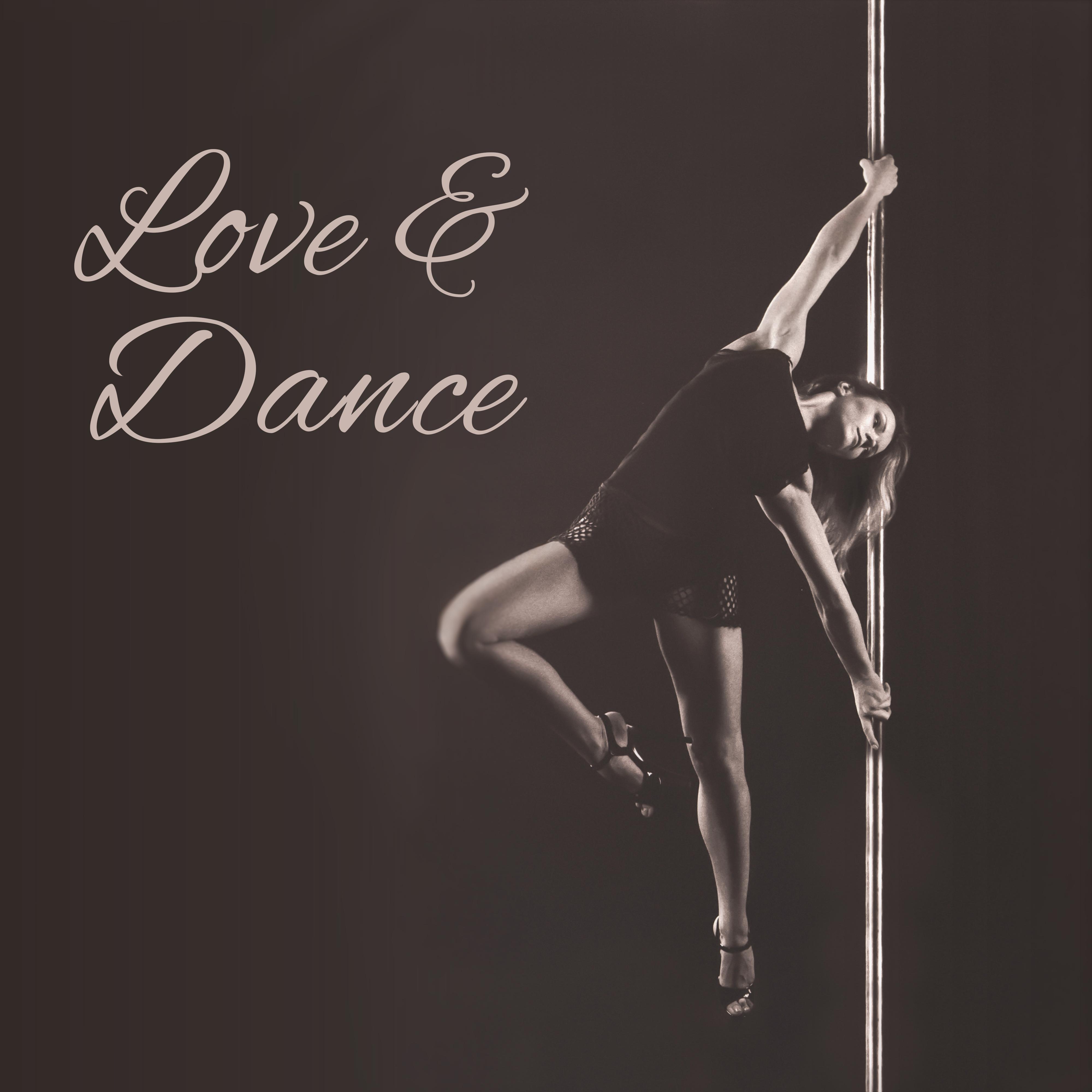 Love & Dance – Sensual Jazz Music, First Kiss, Romantic Time for Two, Smooth Jazz for Lovers, Sensitive Touch, Erotic Lounge