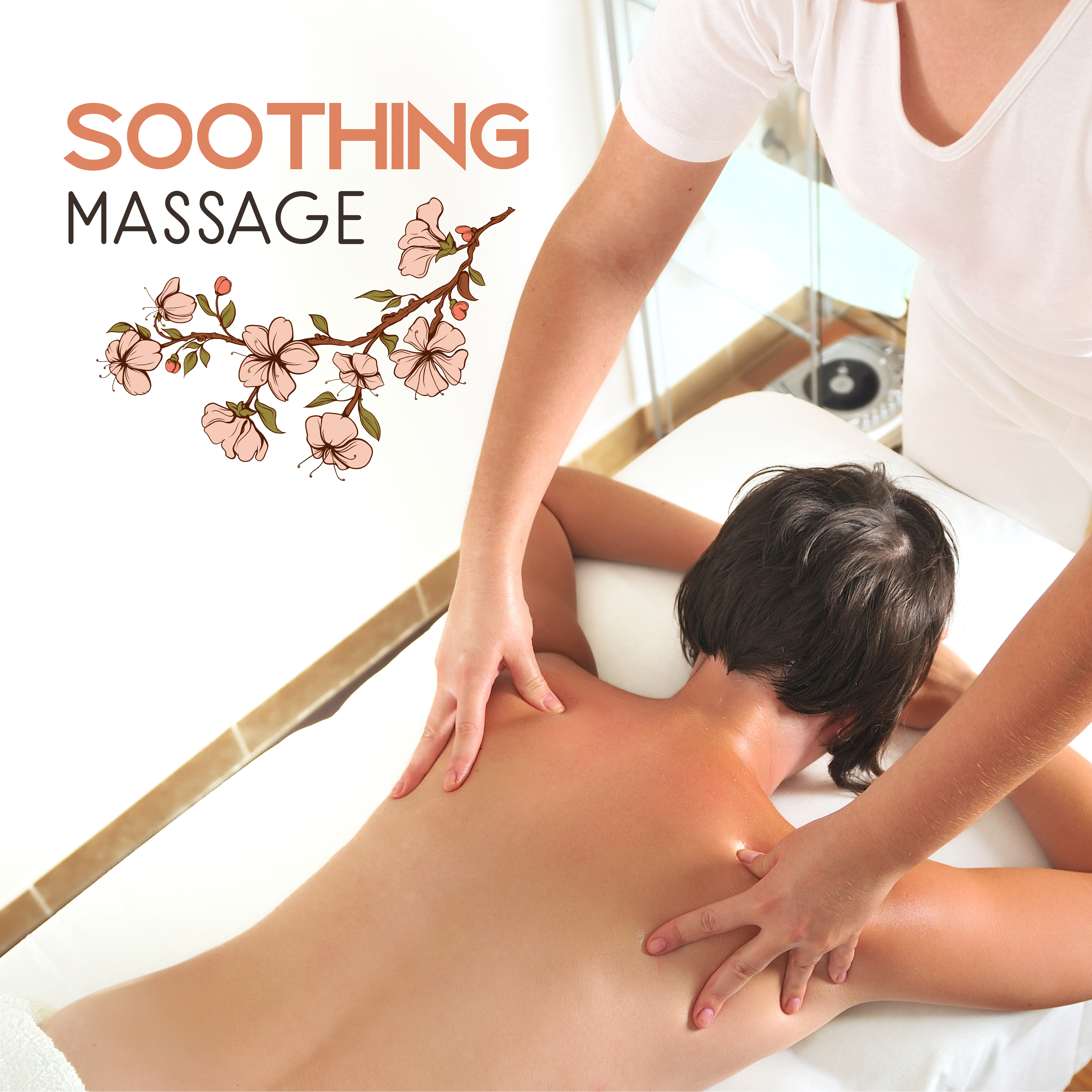 Soothing Massage – Spa Music, Healing Sounds, Relaxation Wellness, Massage Music, Pure Rest, Stress Free, Zen Garden, Deep Relief