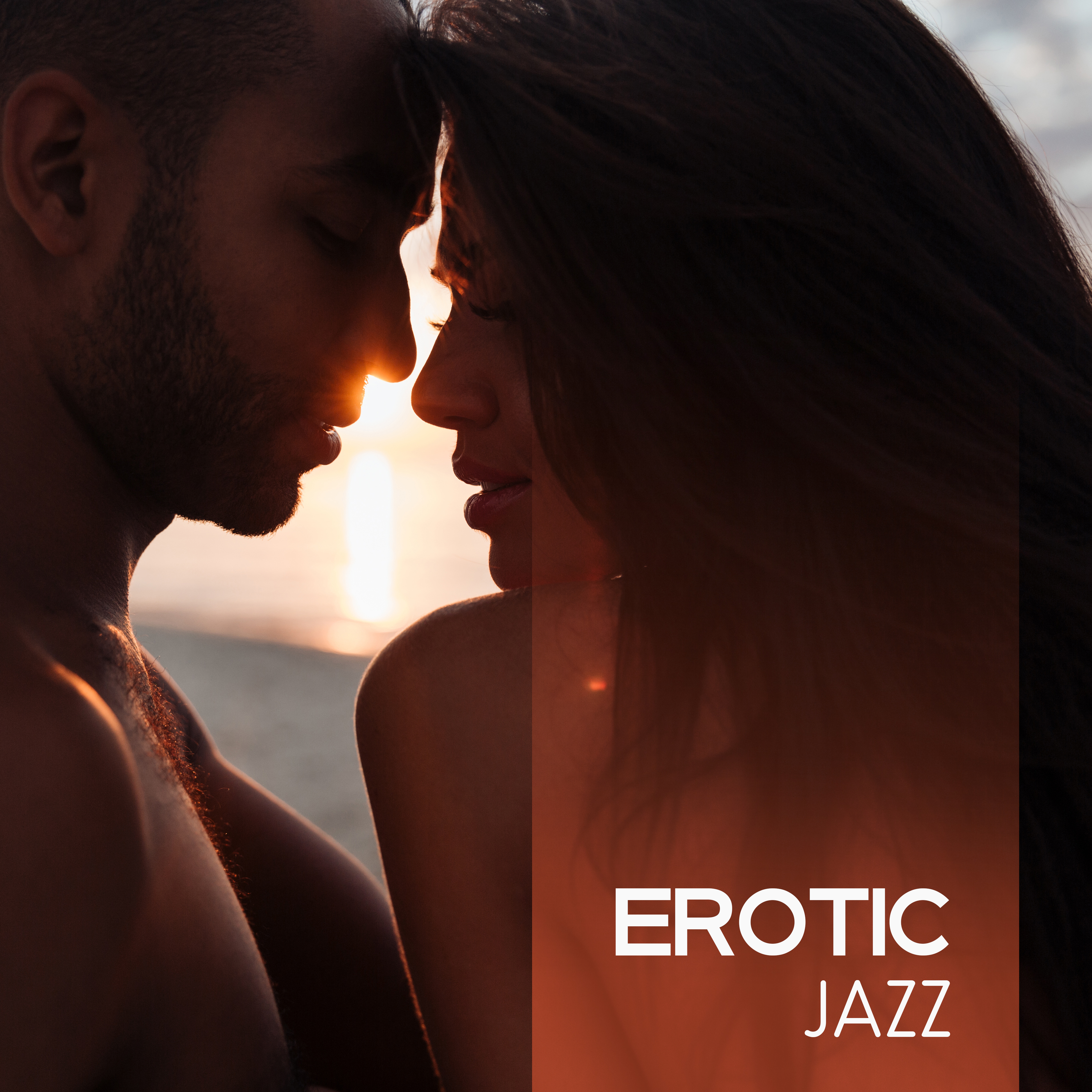 Erotic Jazz – Sensual Music, Pure Relaxation for Two, Hot Massage, Erotic Dance, Sensual Saxophone, True Love, **** Dance, Smooth Jazz