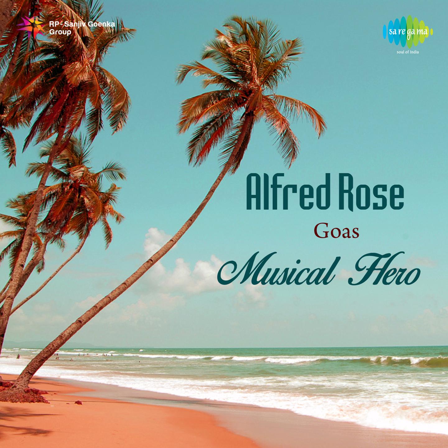 Alfred Rose Goas Musical Hero