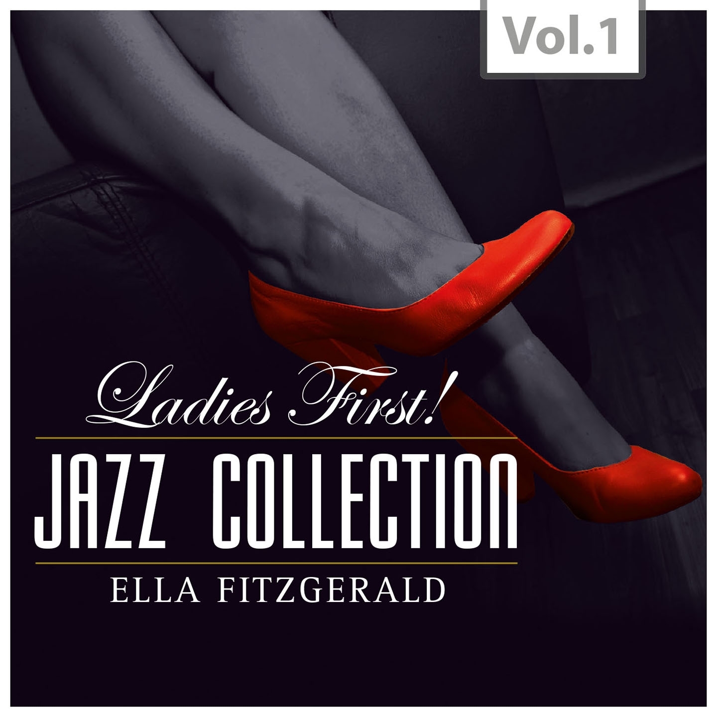 „Ladies First!" Jazz Edition - All of them Queens of Jazz, Vol. 1