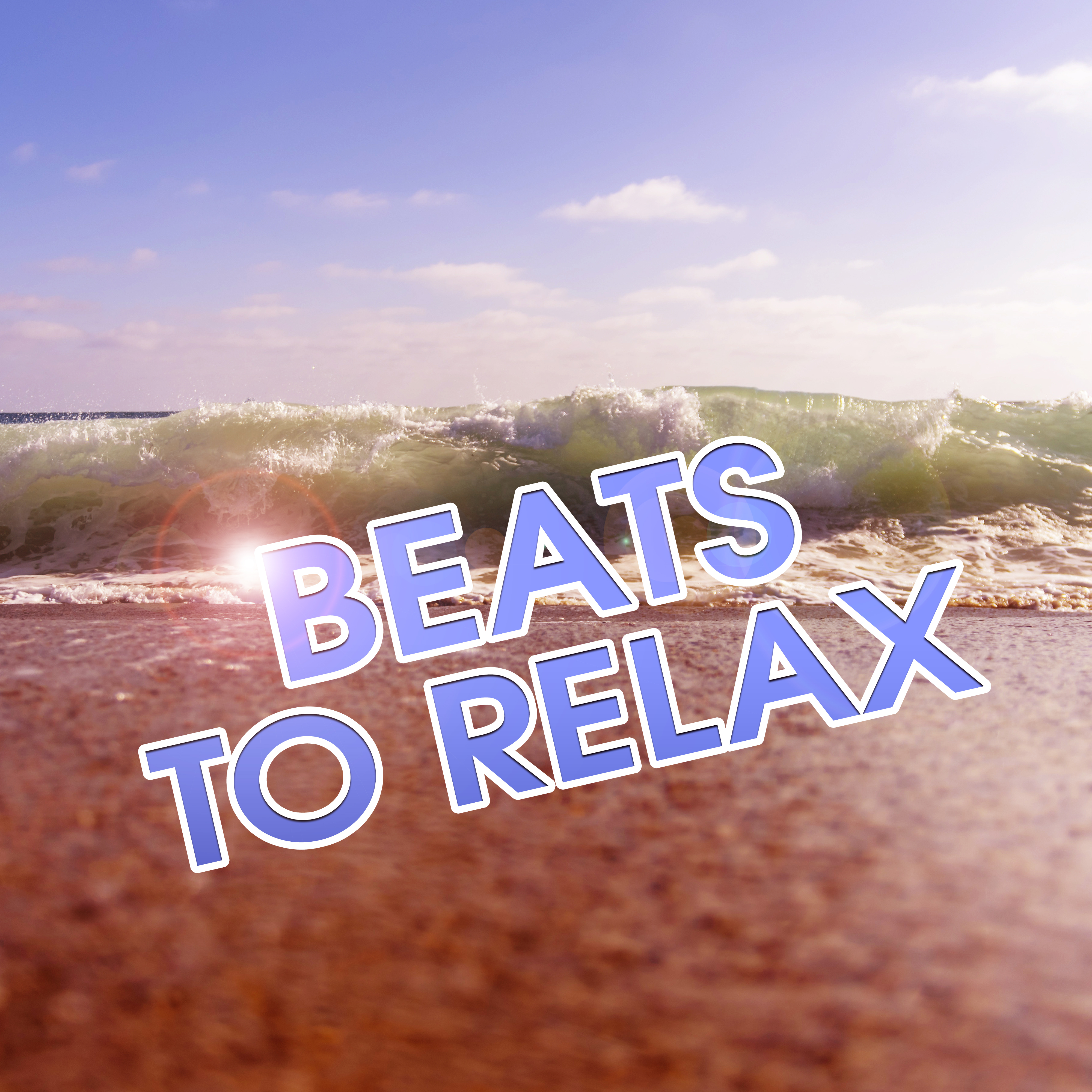 Beats to Relax – Summer Chill Out, Rest a Bit, Peaceful Music, Stress Relief