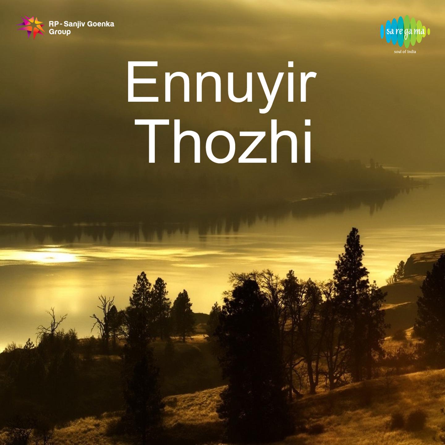 Ennuyir Thozhi