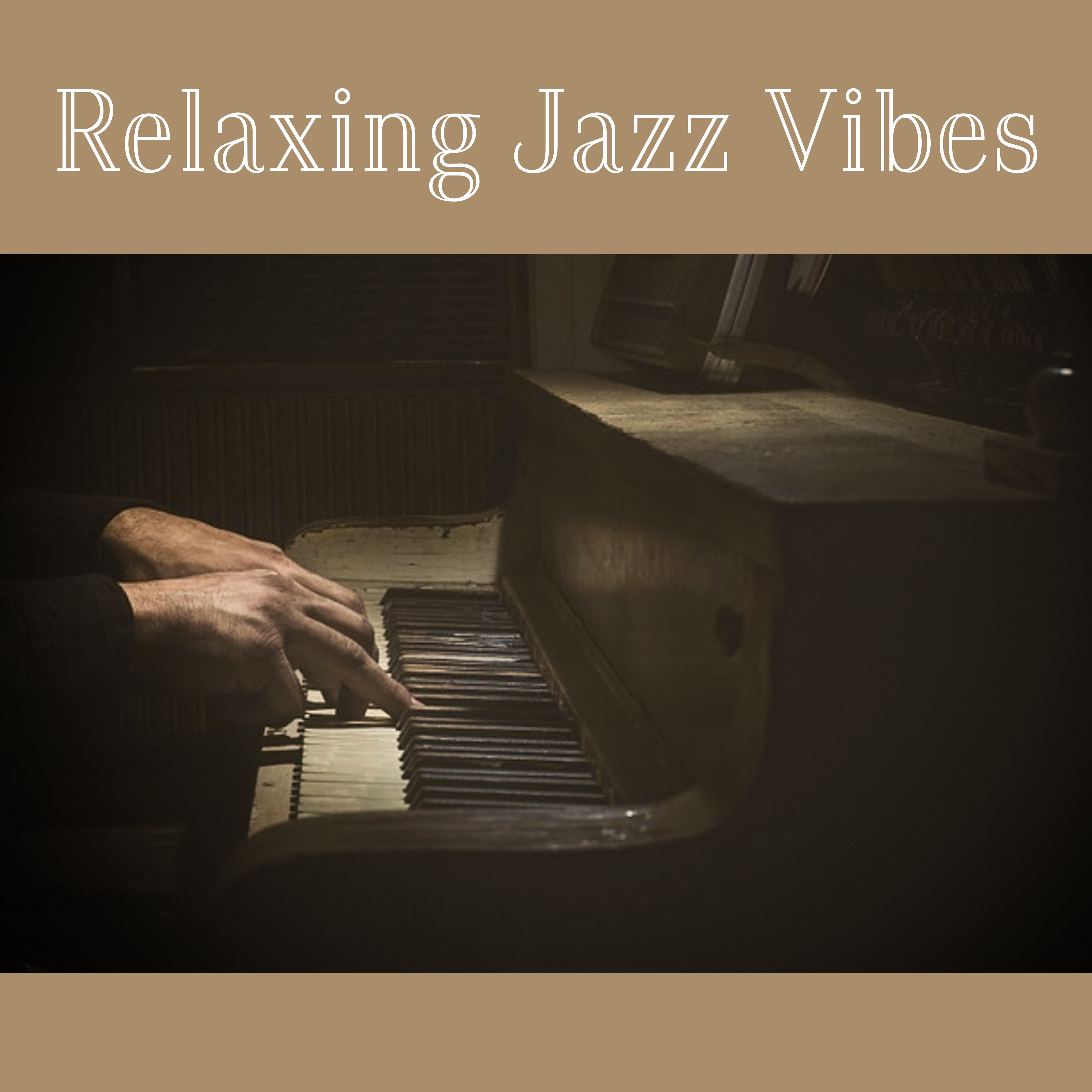 Relaxing Jazz Vibes – Jazz to Calm Down, Saxophone Relaxation, Music to Chill, Relax Yourself, Soft Music