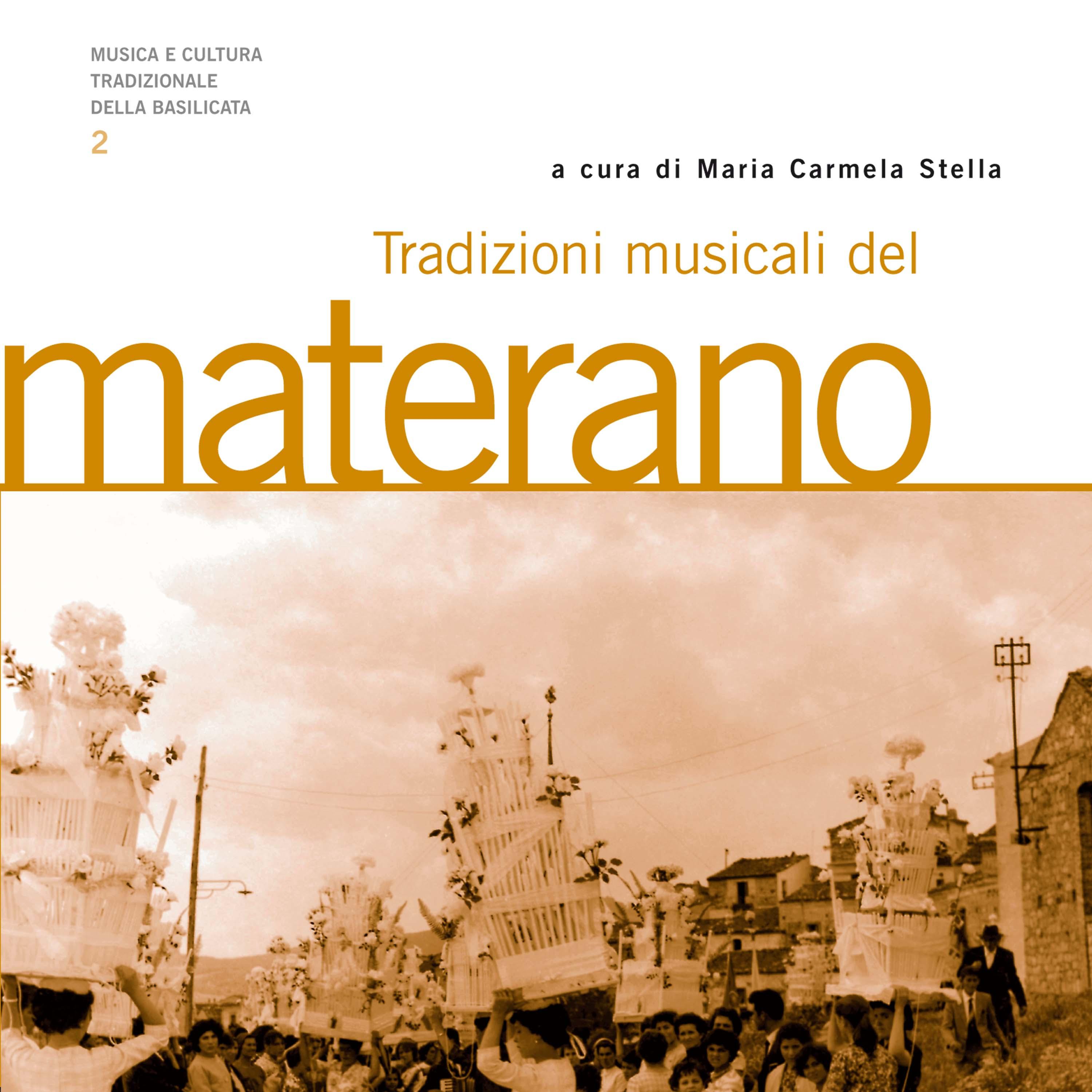 Tradizioni musicali del materano. Musica e cultura tradizionale della Basilicata (A cura di Maria Carmela Stella)