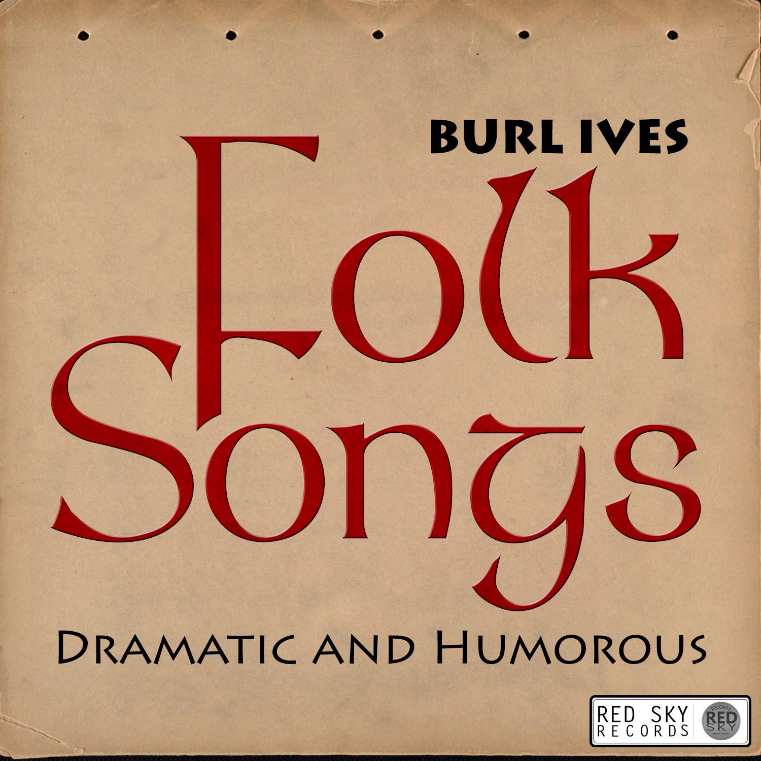 Folk Songs - Dramatic and Humorous