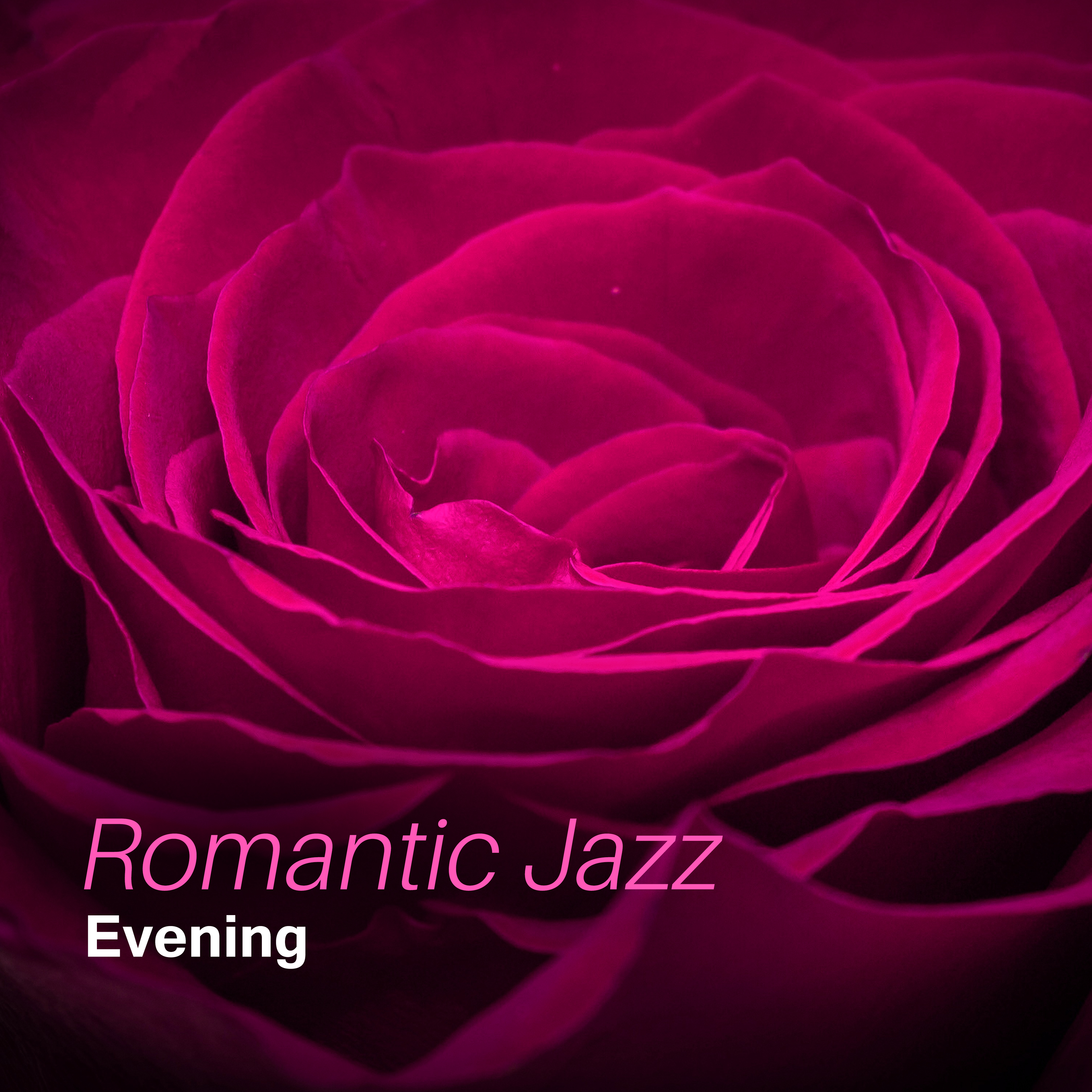 Romantic Jazz Evening – Smooth Sounds for Lovers, Sensual Evening Music, Moonlight Jazz, **** Piano