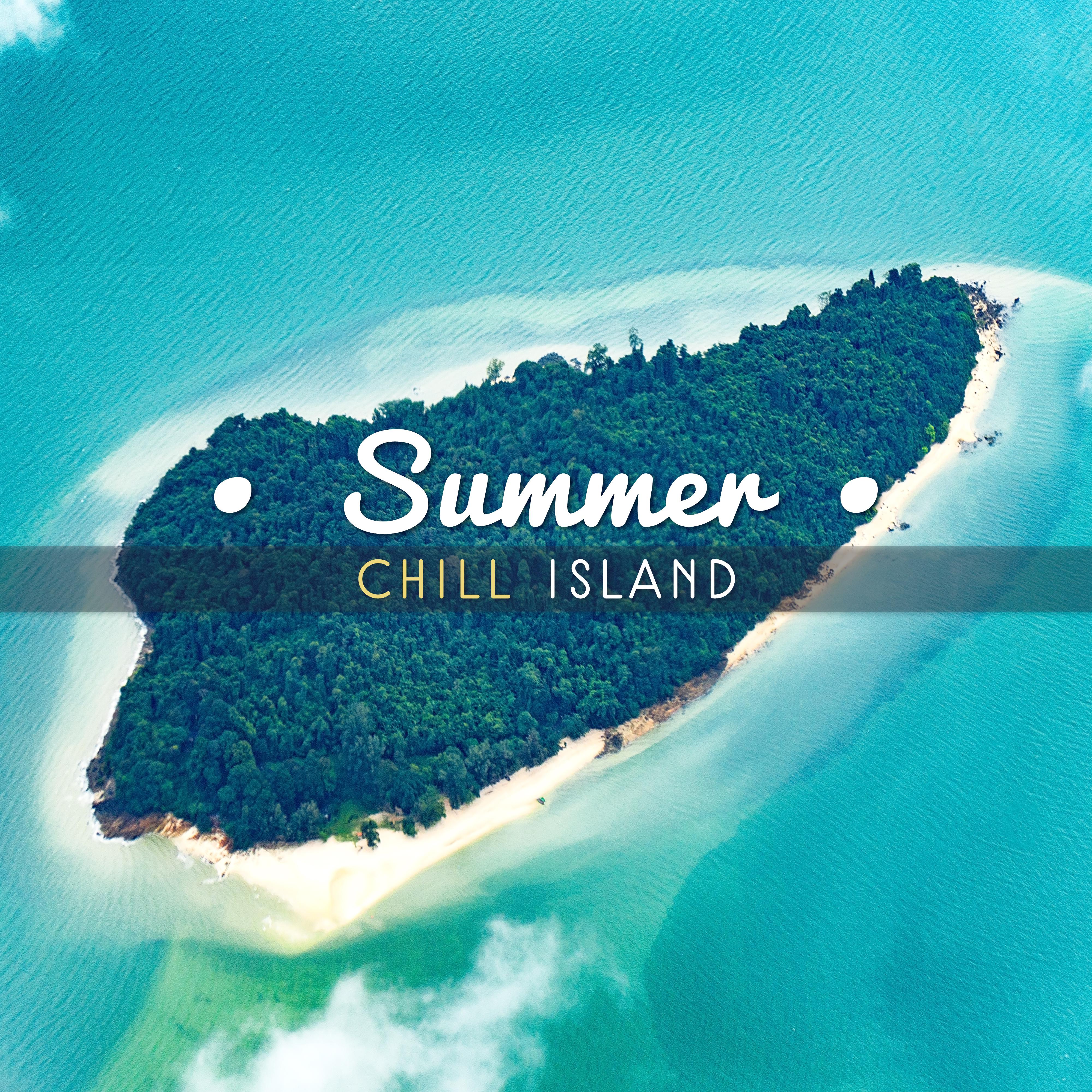 Summer Chill Island – Calming Waves, Holiday Relaxation, Summer Music, Sun & Sand, Calm Melodies