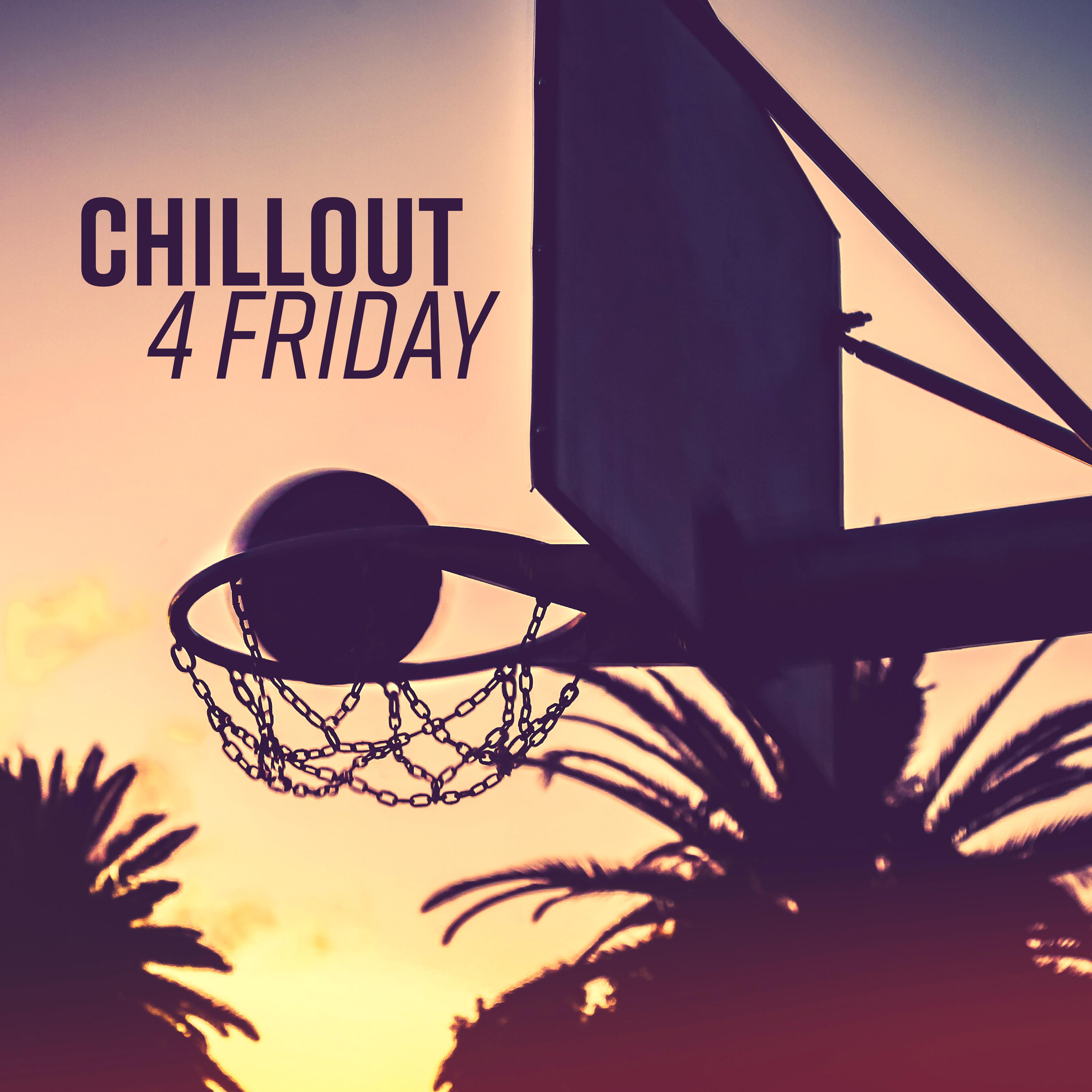 Chillout 4 Friday