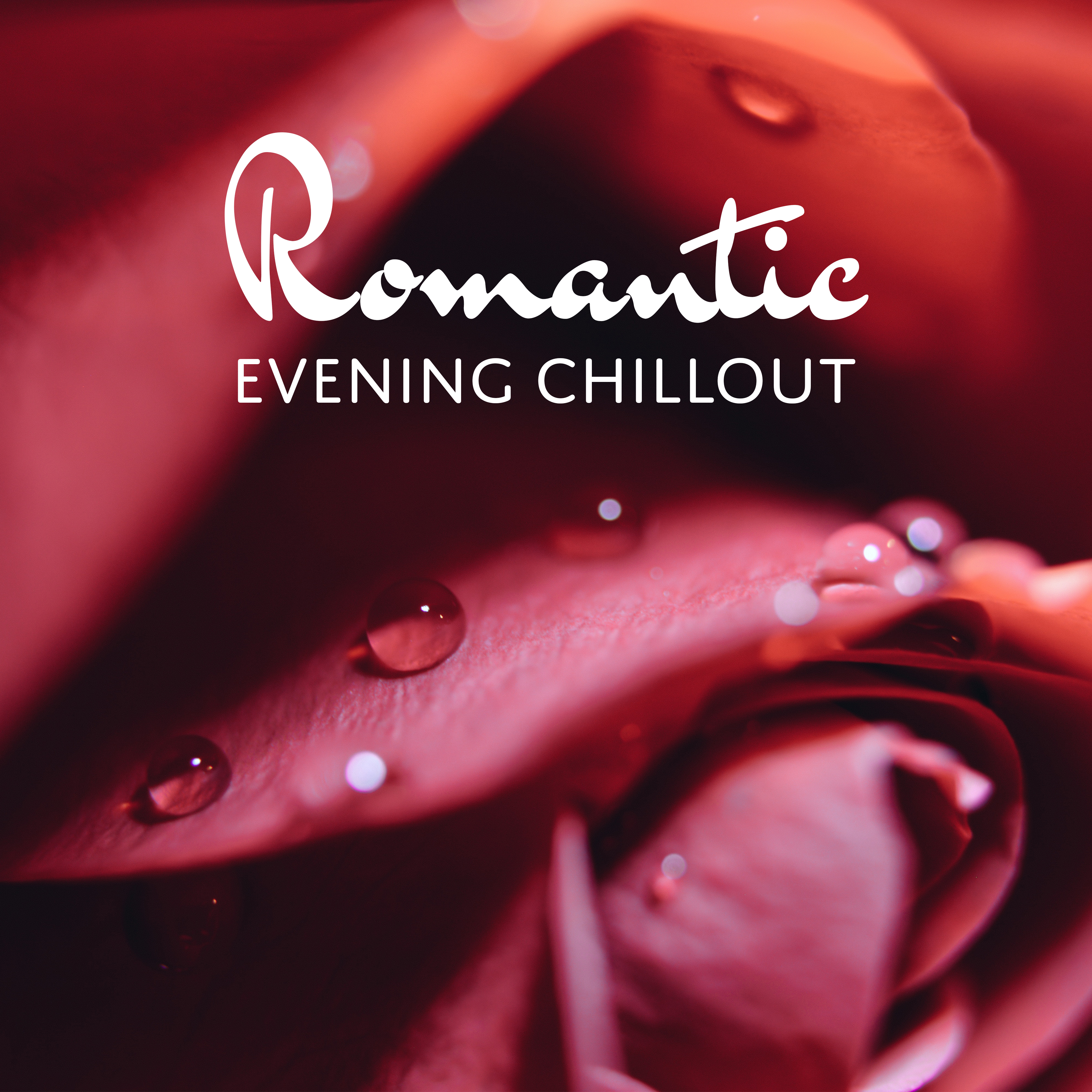 Romantic Evening Chillout