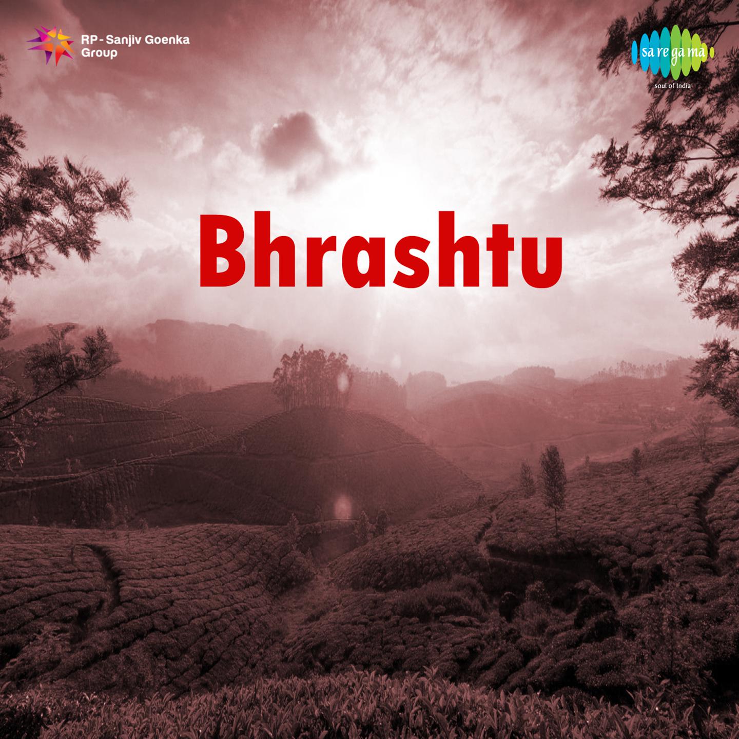 Bhrashtu