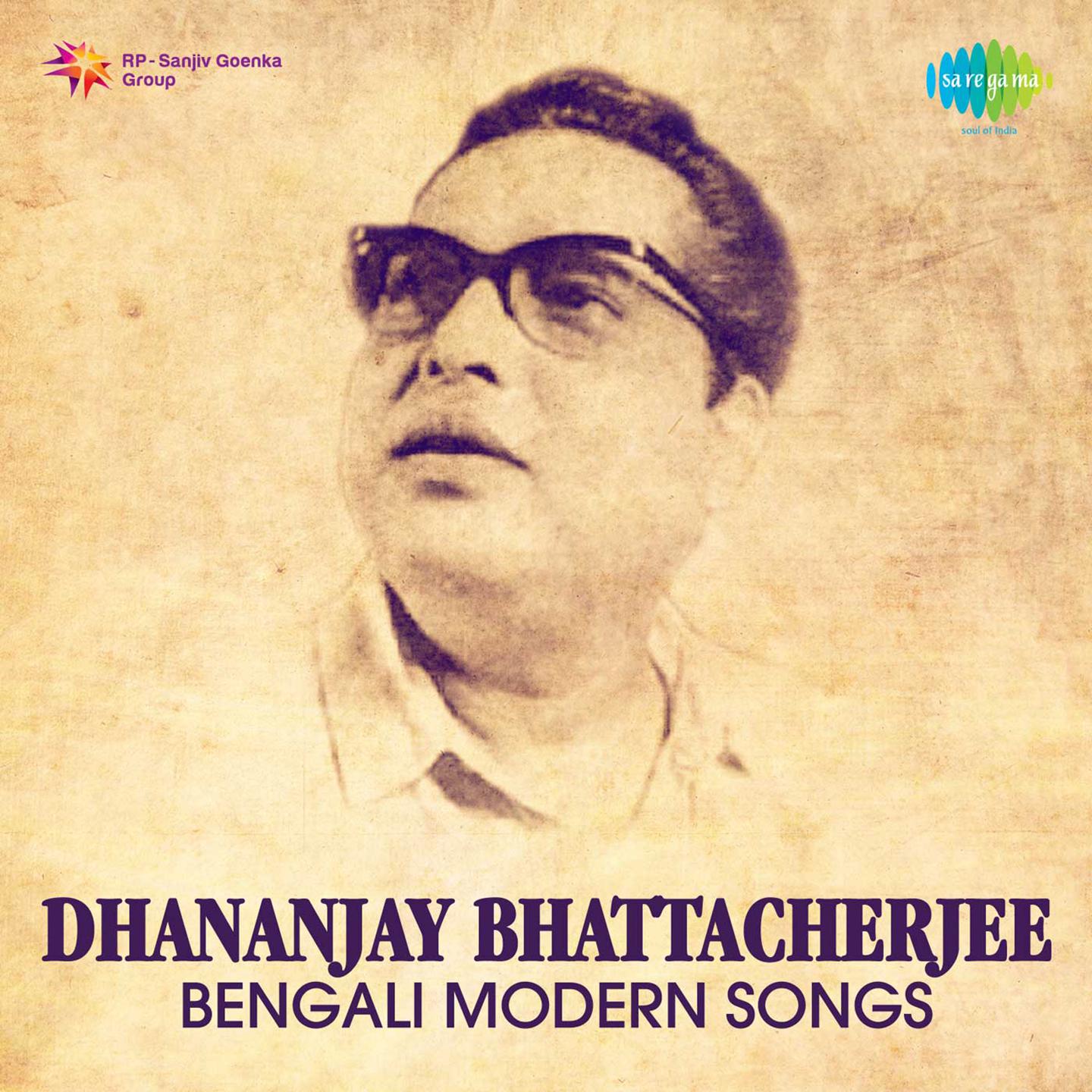 Dhananjay Bhattacharyya Modern Bengali Songs