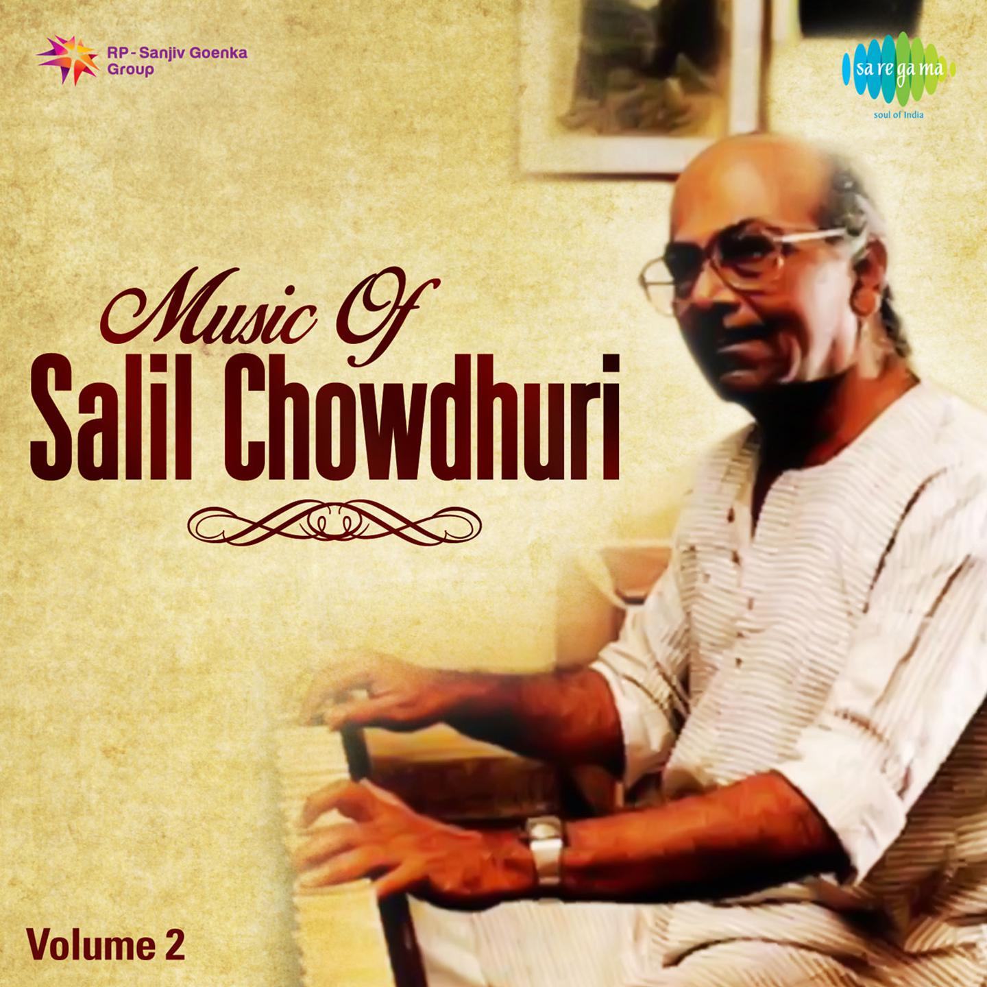 Music Of Salil Chowdhuri Volume 2