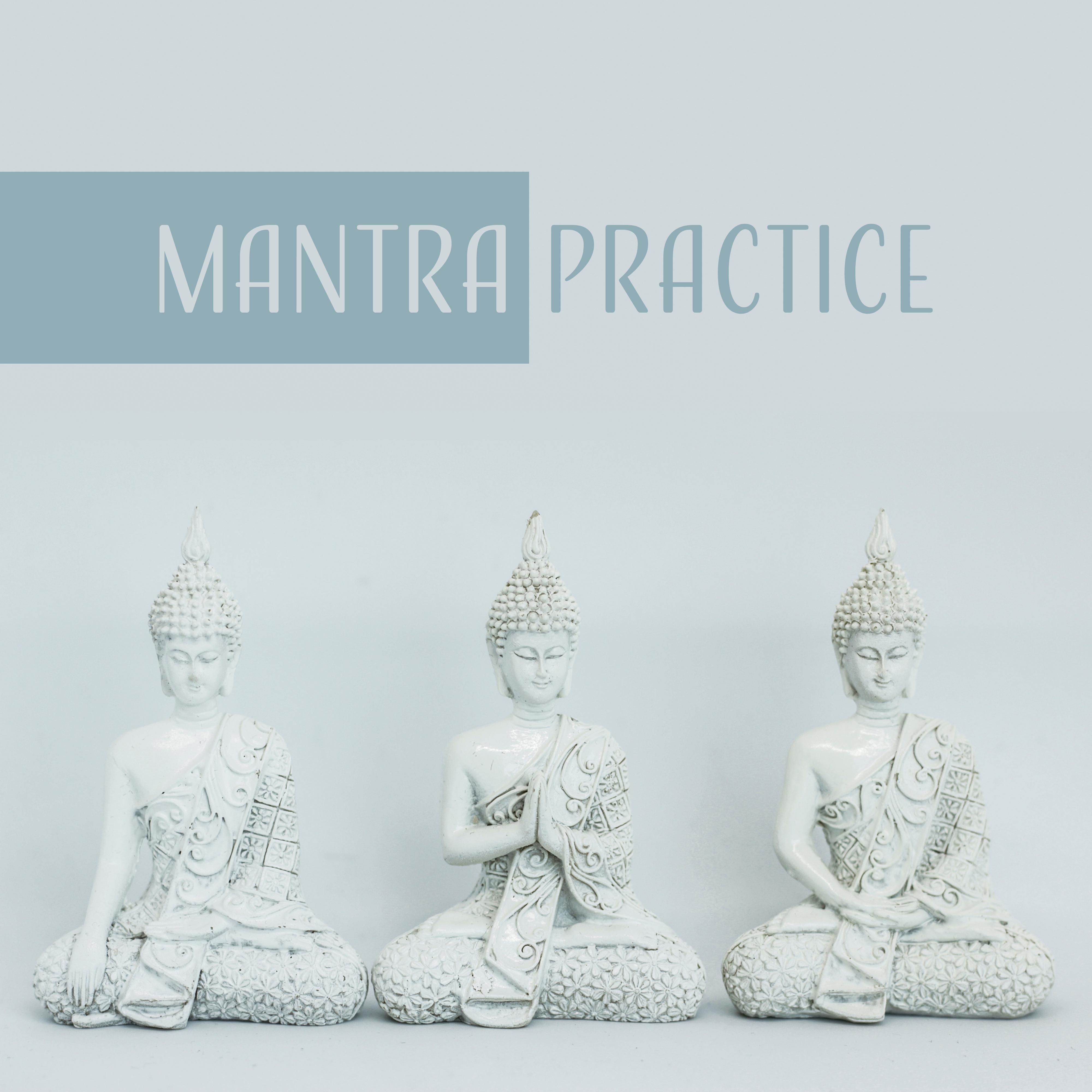 Mantra Practice – Tibetan New Age Music, Yoga, Meditation, Zen, Bliss, Kundalini