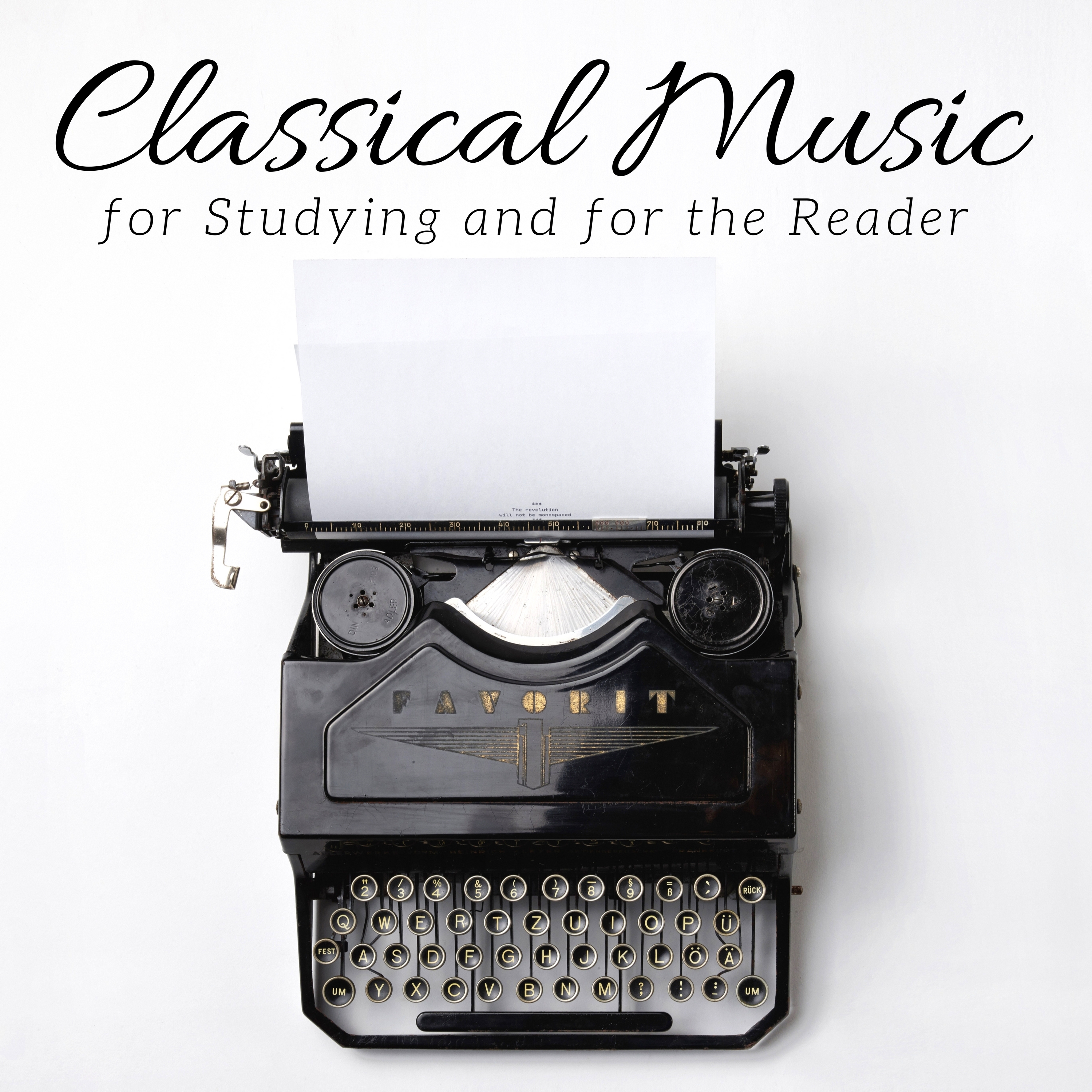 Classical Music for Studying and for the Reader, Relaxation Classical Music, Background Songs