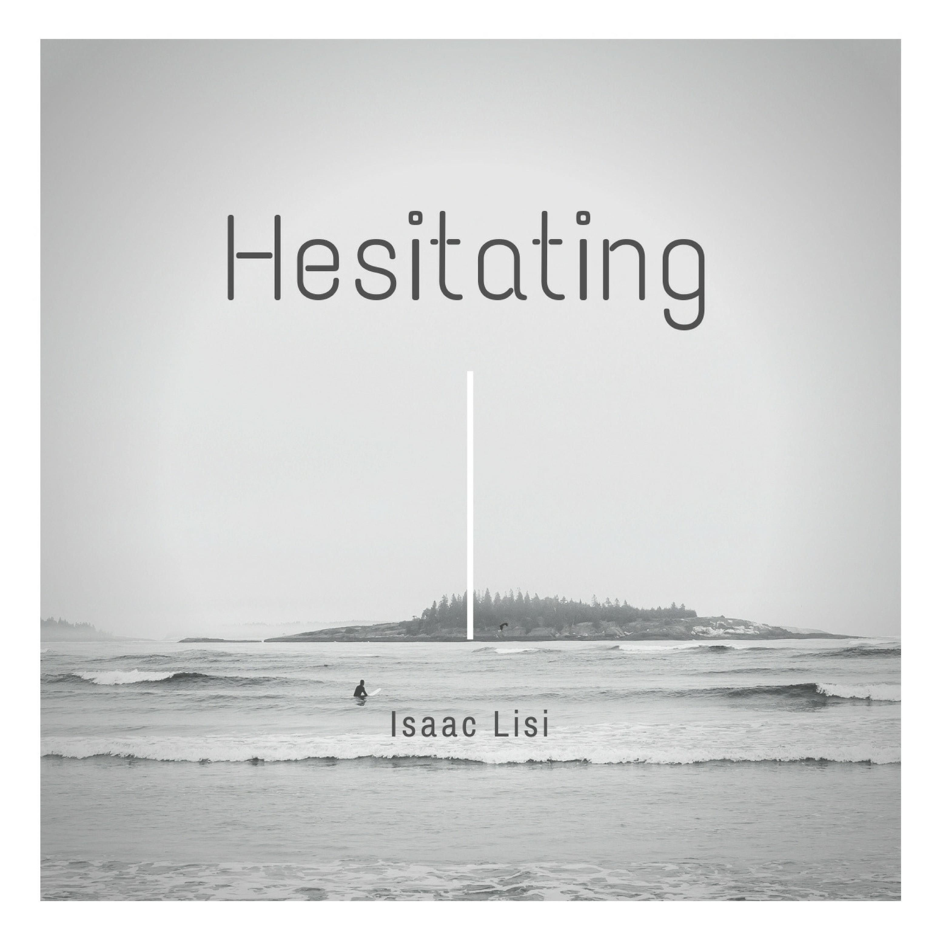 Hesitating